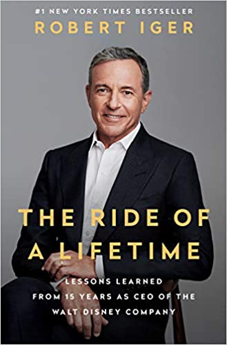 Ride of a Lifetime by Robert Iger
