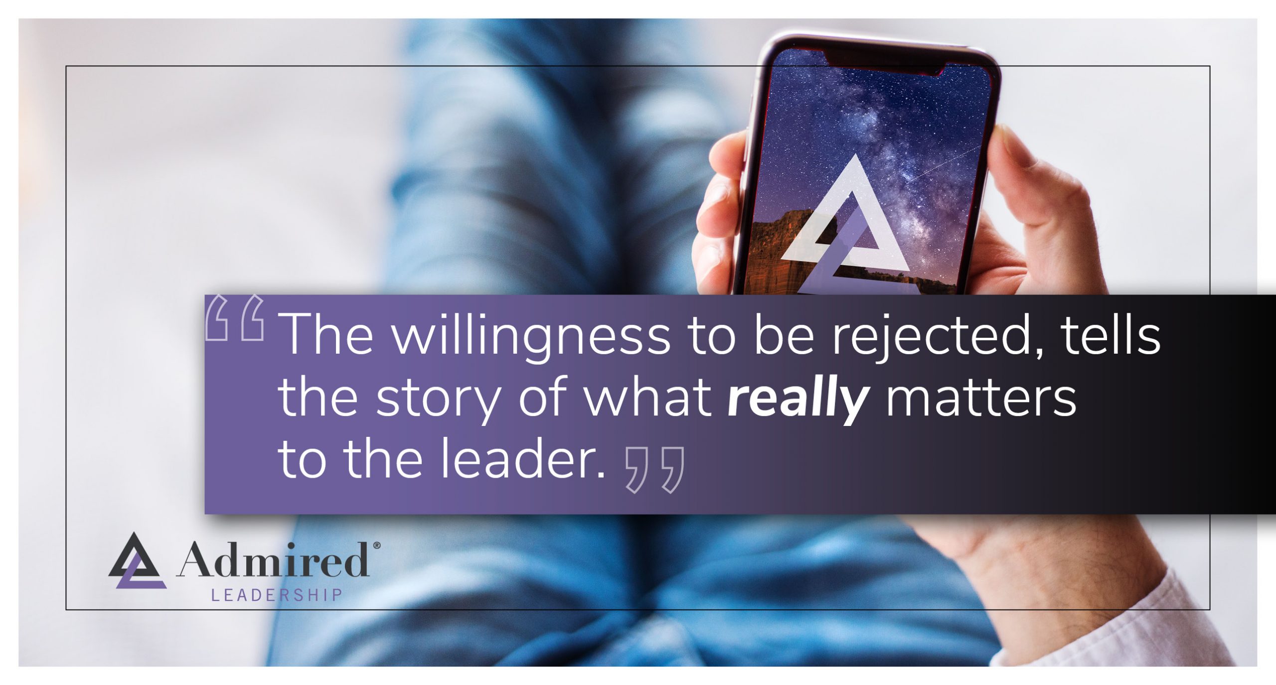 suffer-the-rejection-personally-admired-leadership