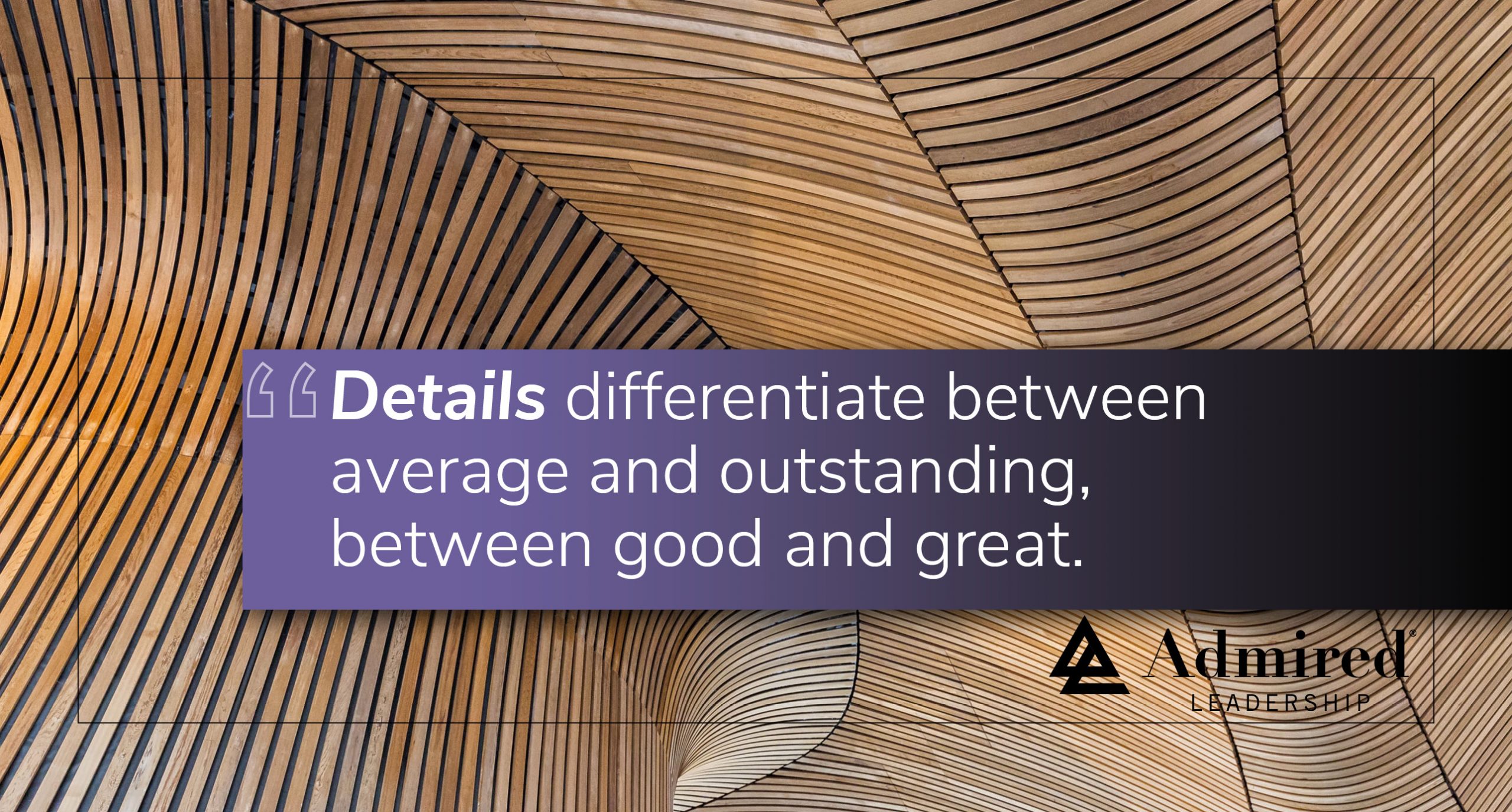 Preach a Reverence for Details