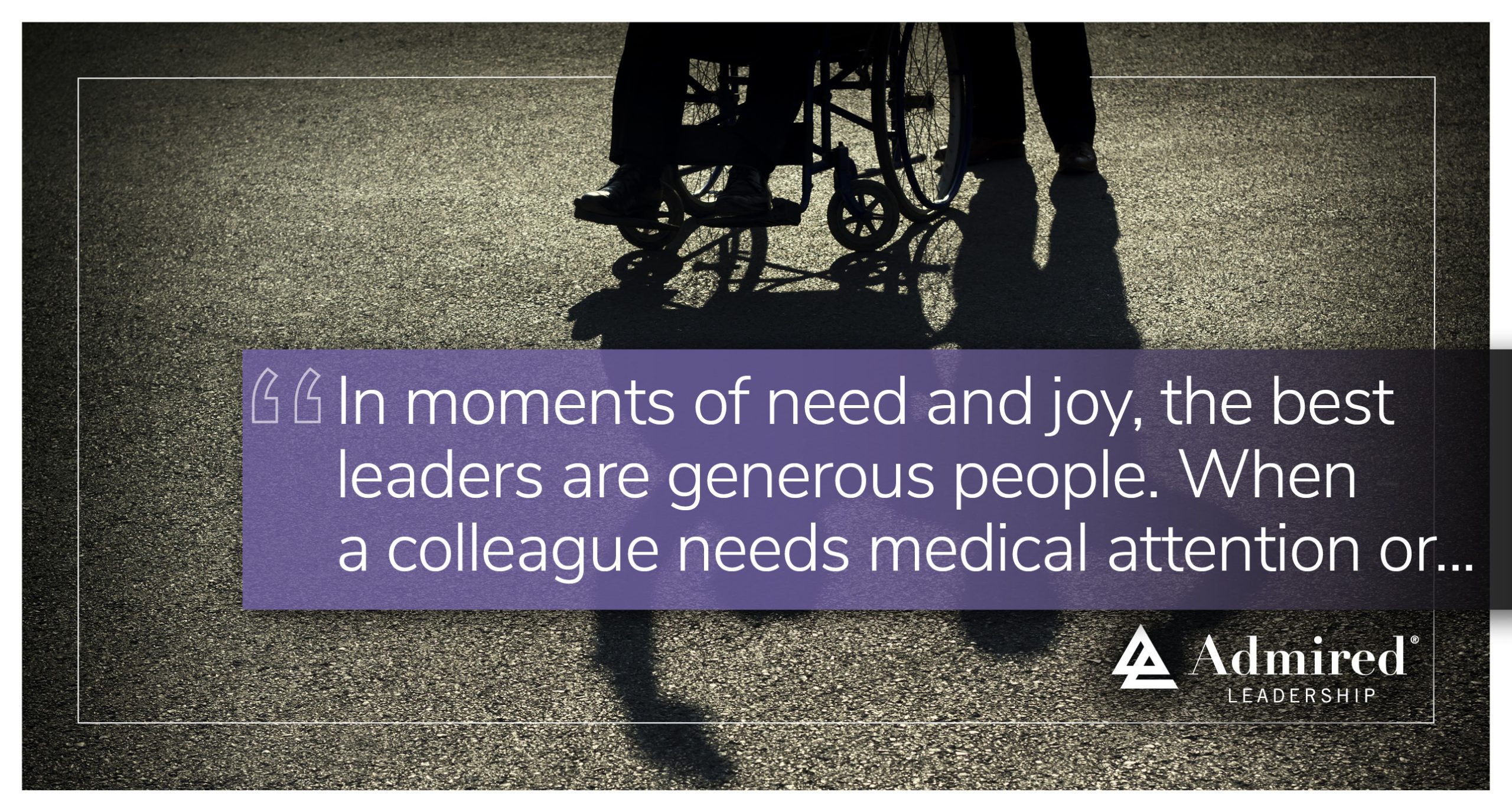 Be Generous When It Counts