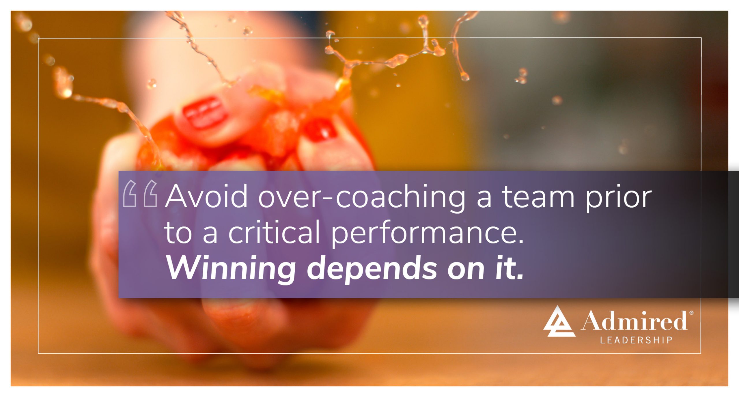 Over-Coaching Creates Poor Execution