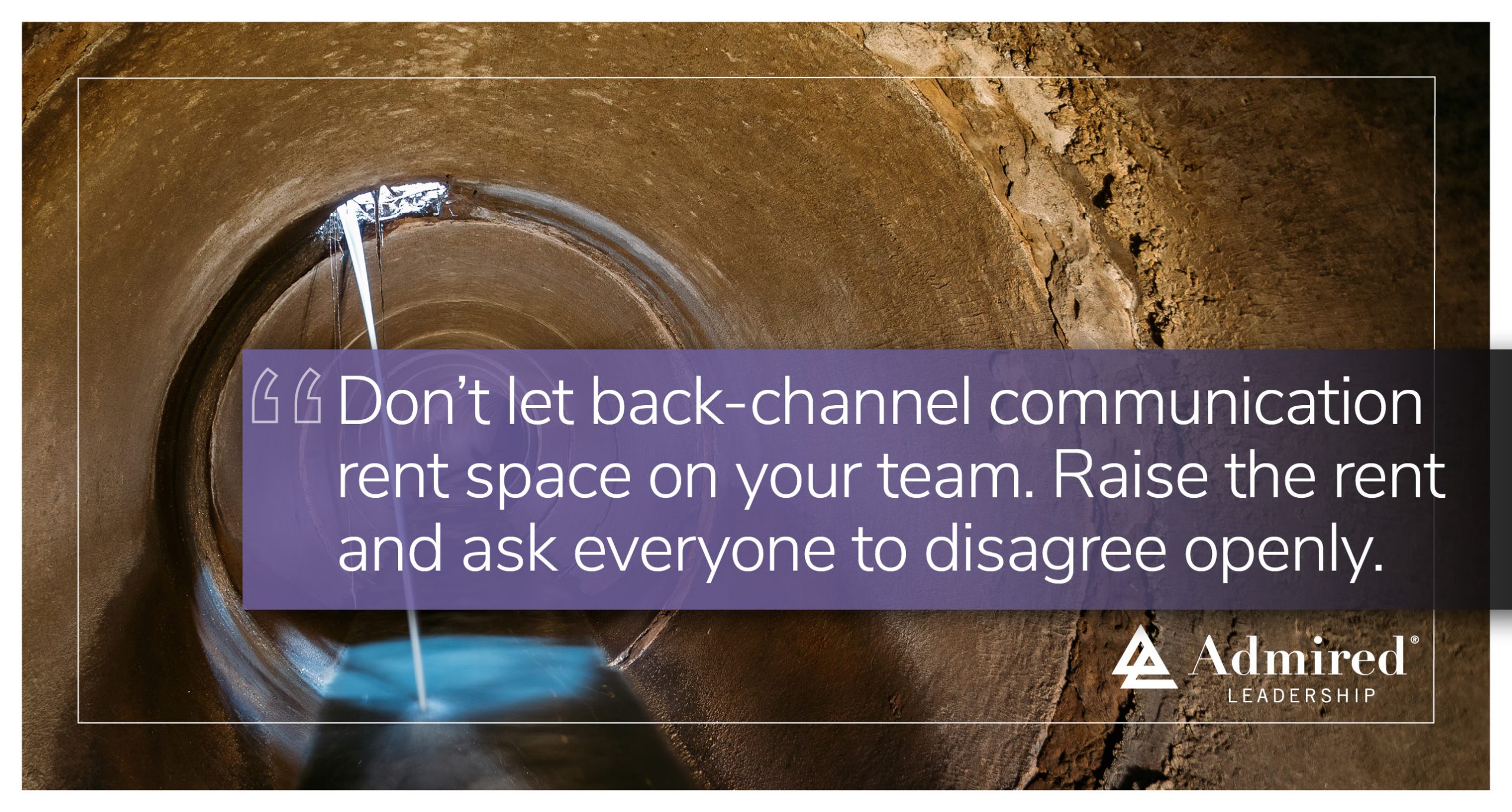 Back-Channel Communication Can Be Toxic – Admired Leadership