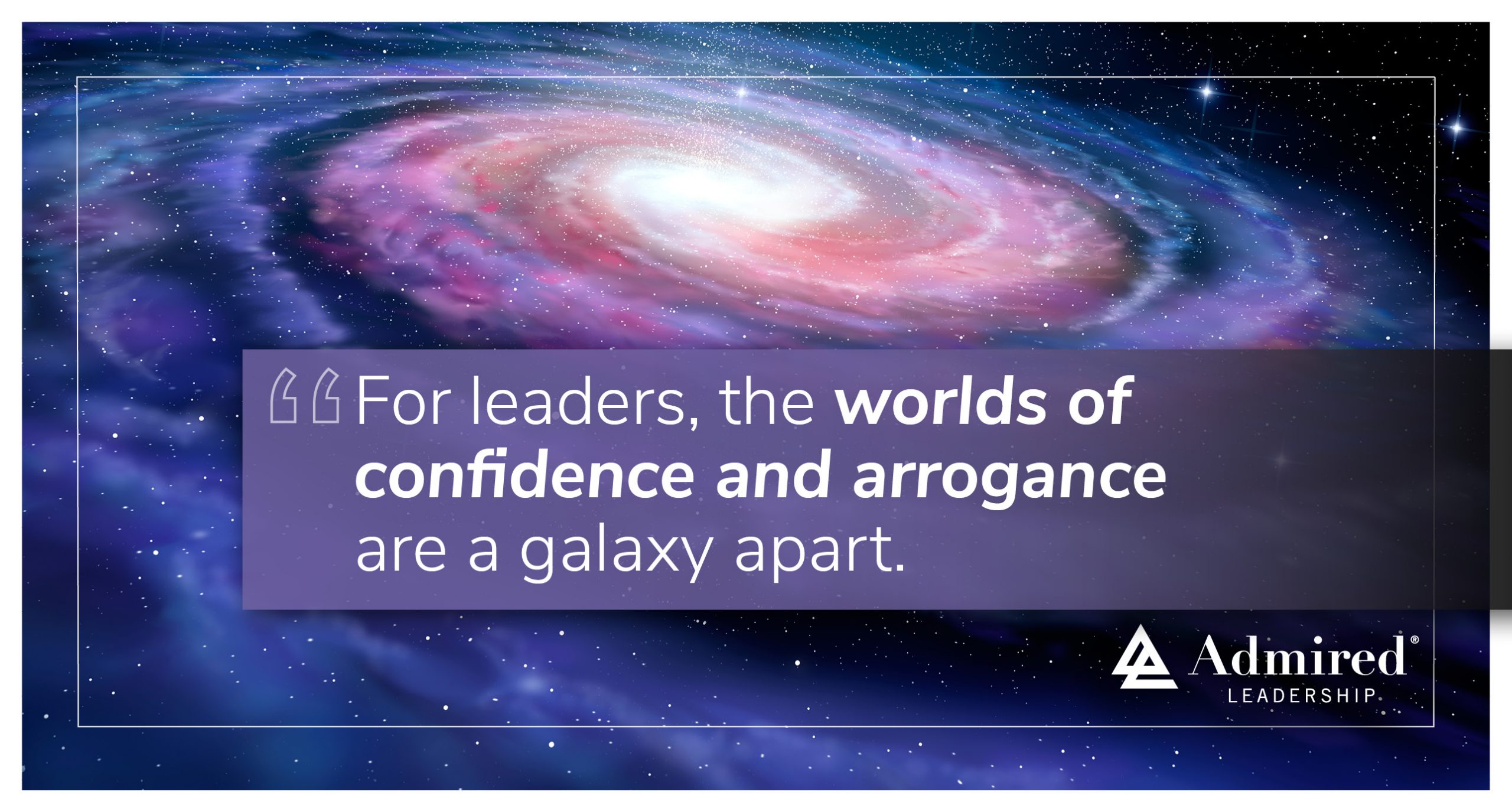 The Fine Line Between Confidence and Arrogance