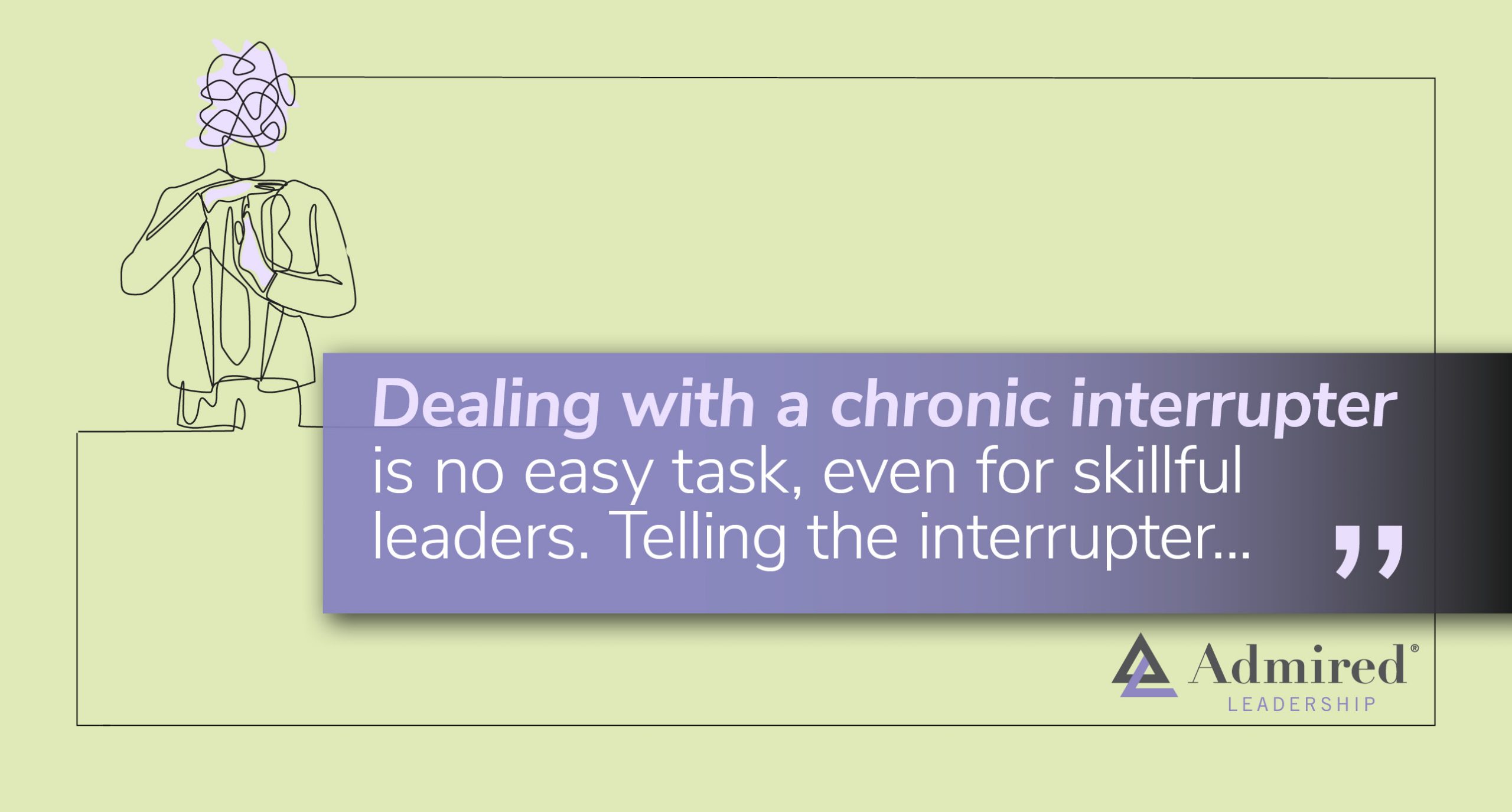 Excuse Me, But I Wasn’t Finished Speaking