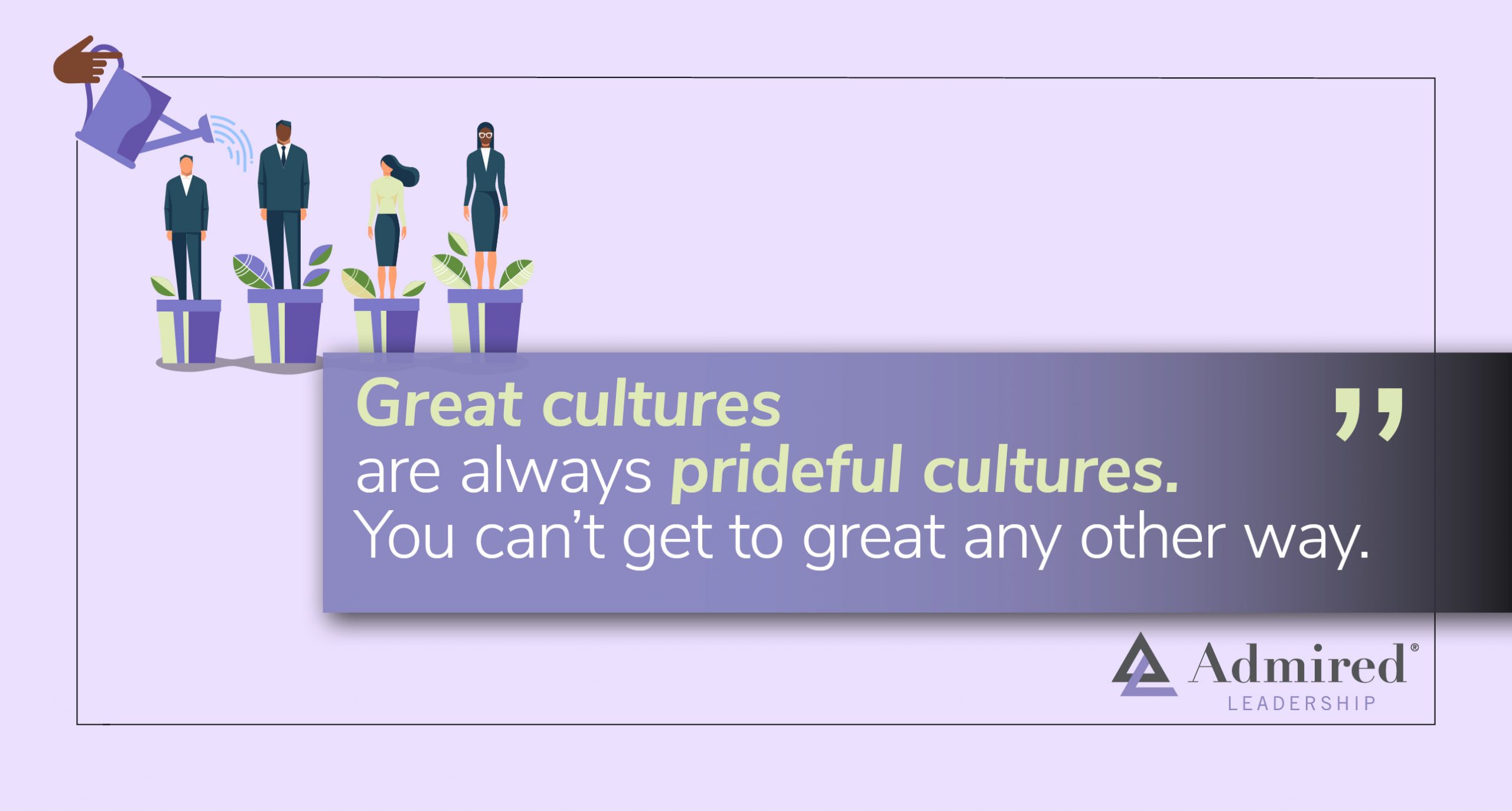 Great Cultures Are Prideful Cultures
