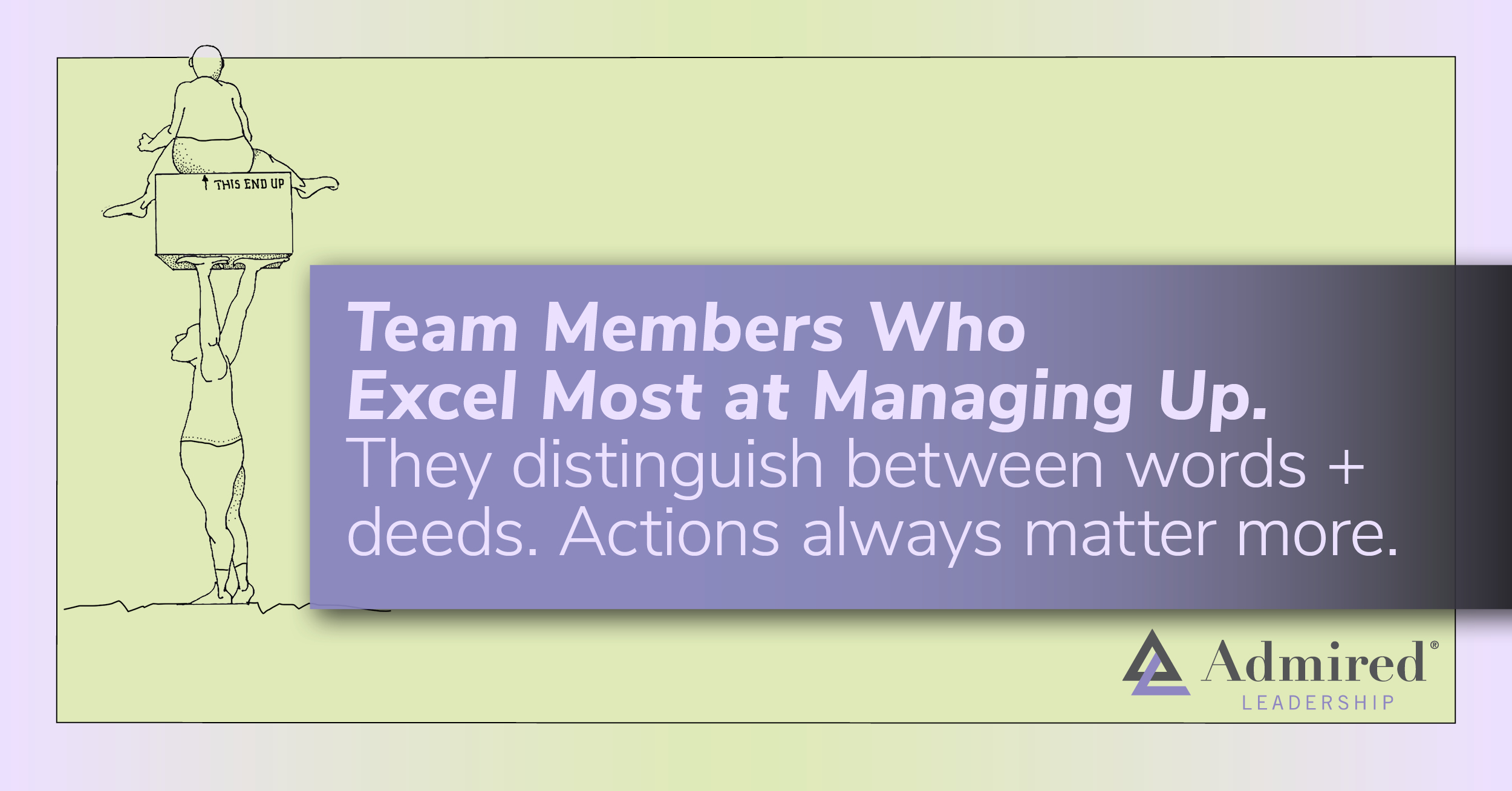 Team Members Who Excel Most at Managing UP