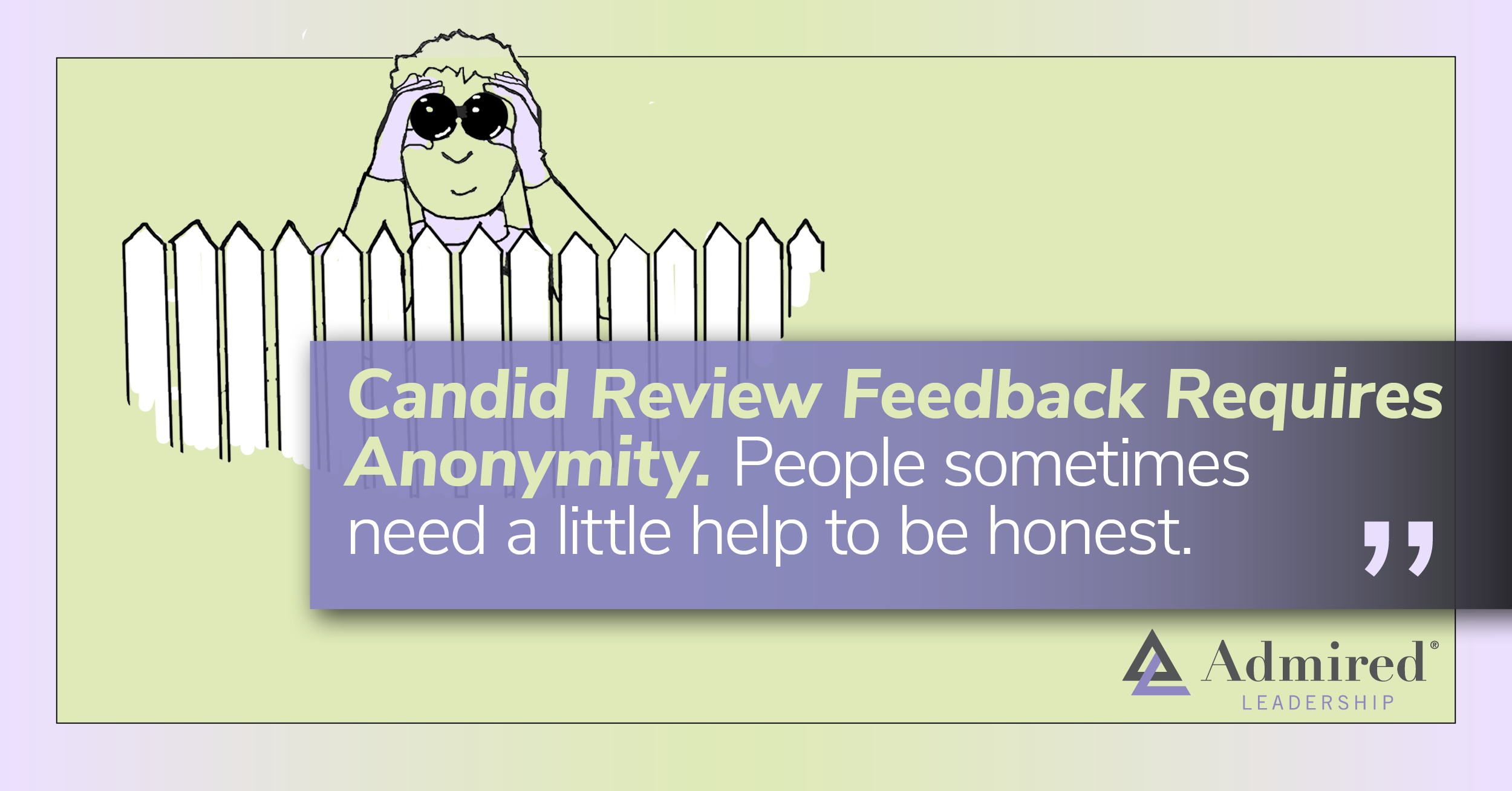 Candid Review Feedback Requires Anonymity