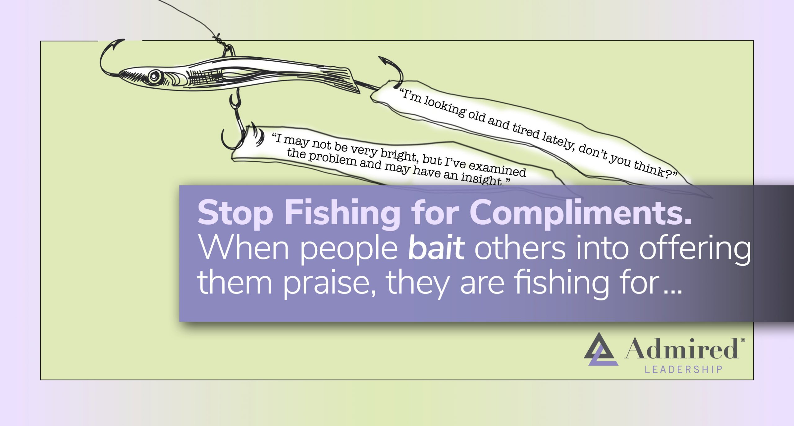 ￼Stop Fishing for Compliments