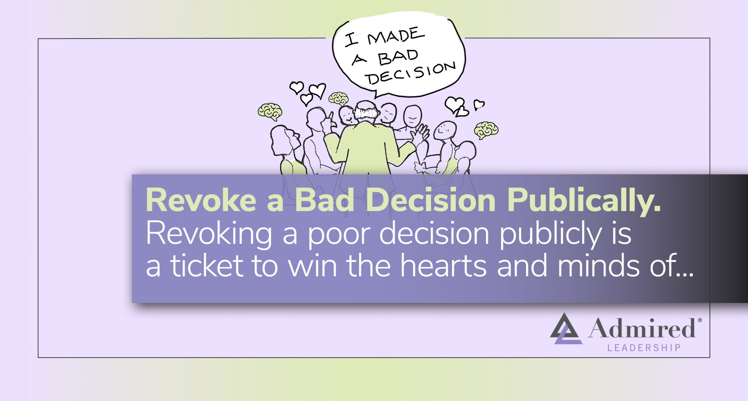 Revoke a Bad Decision Publically