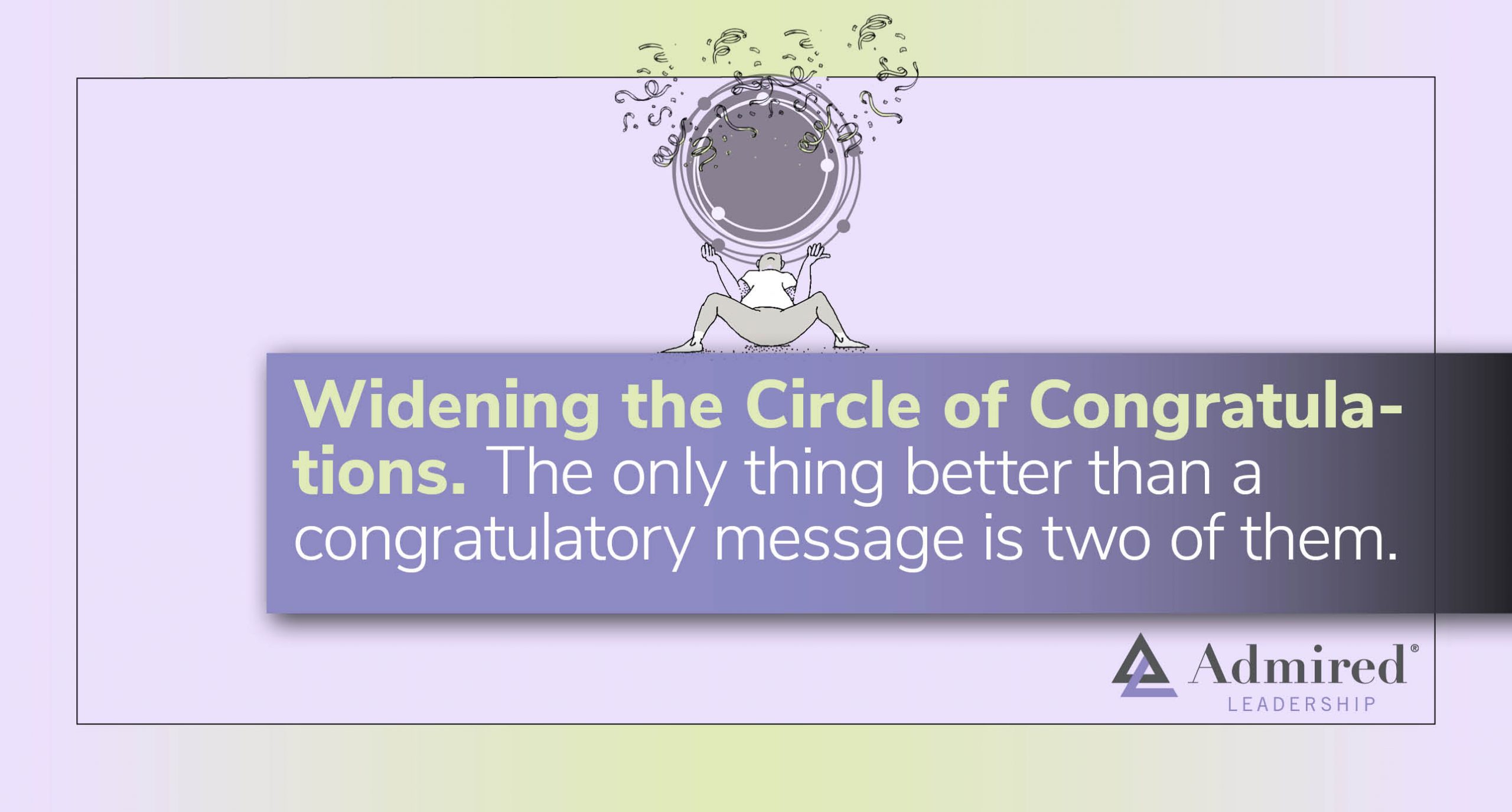 Widening the Circle of Congratulations