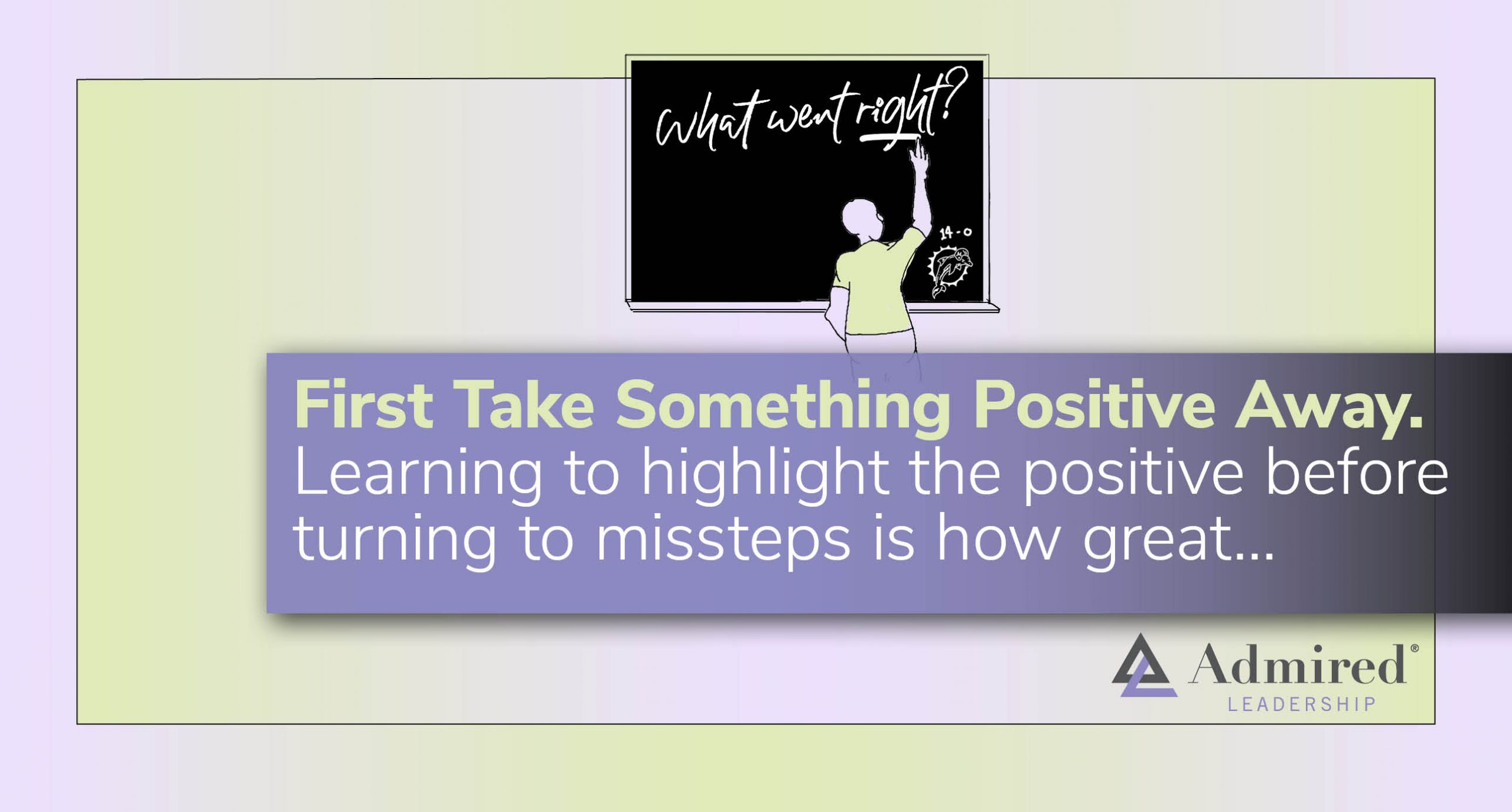 First Take Something Positive Away