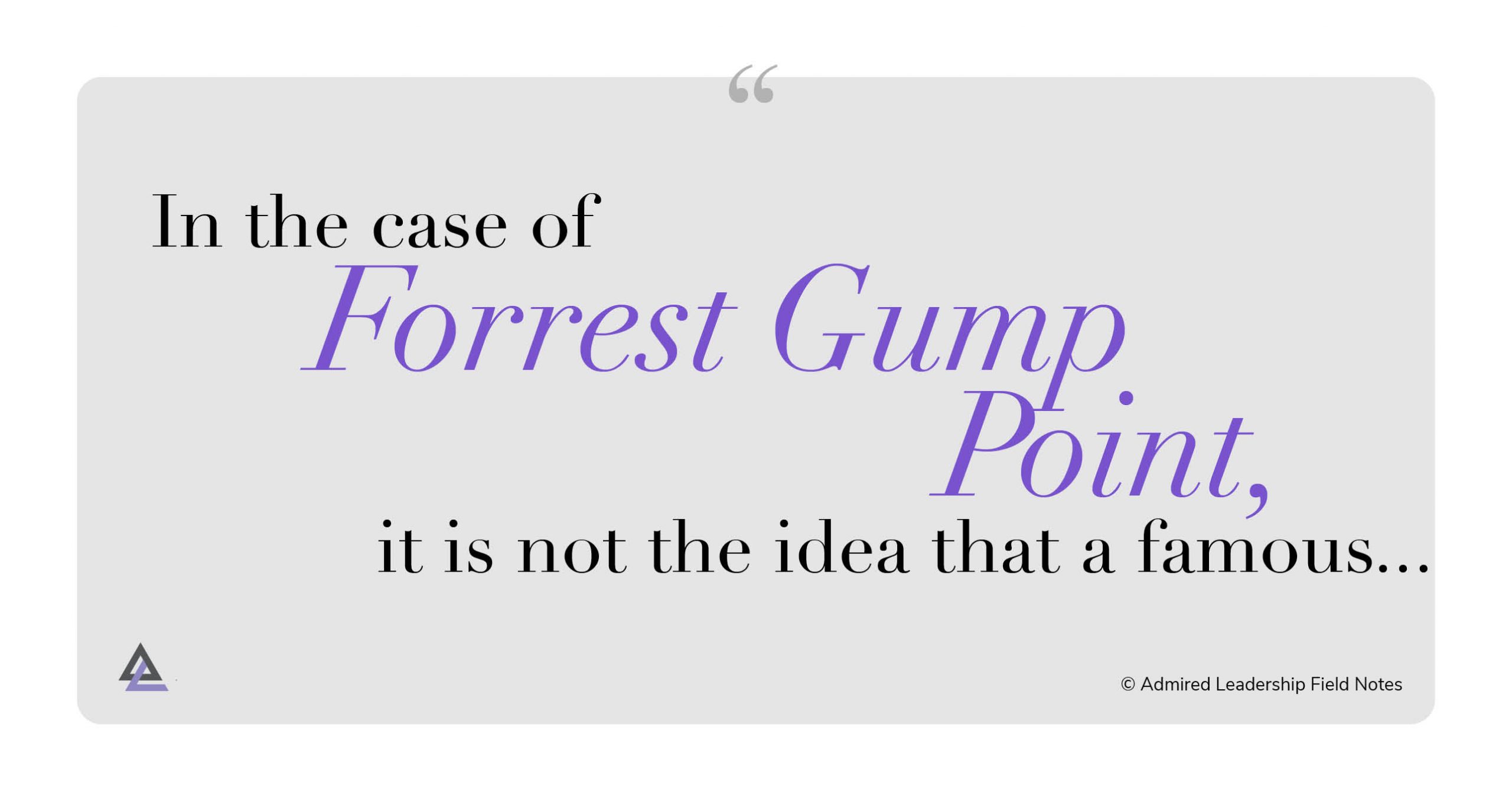 Symbolism and Forrest Gump Point – Admired Leadership