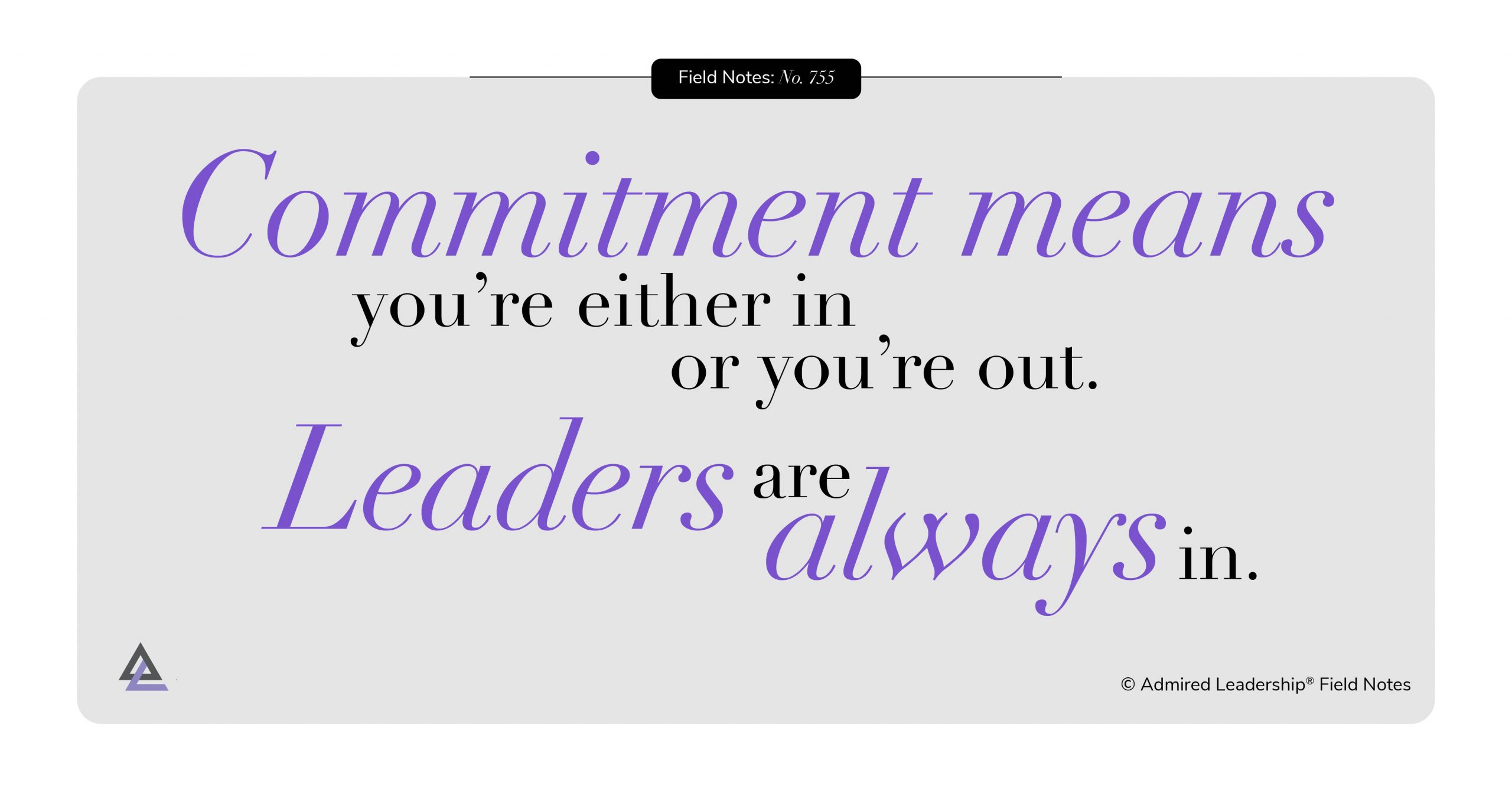 For Leaders, the Opposite of Belief Is Never Disbelief