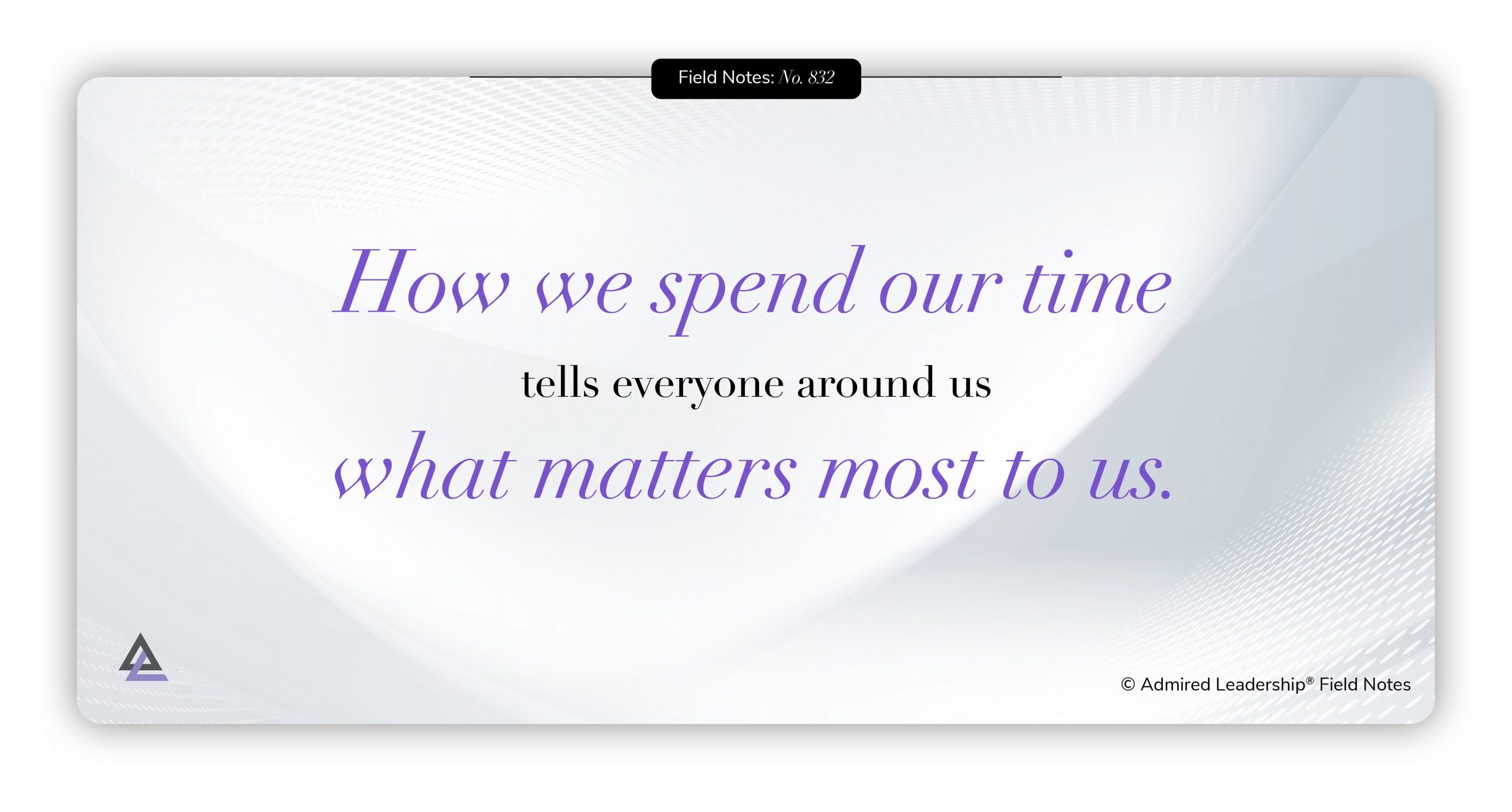 Your True Priorities Are Reflected by How You Spend Time