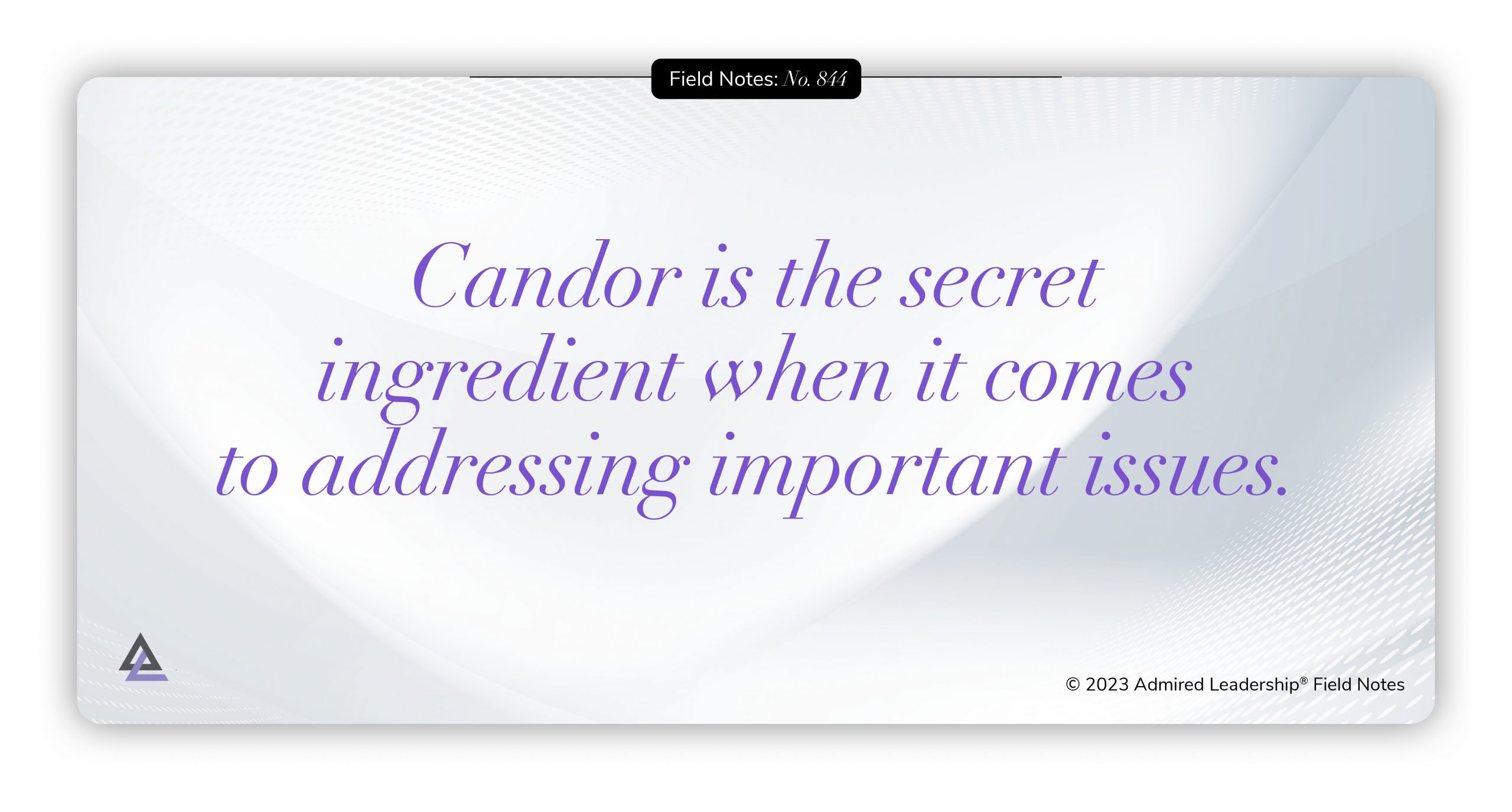 Thank You for Your Candor