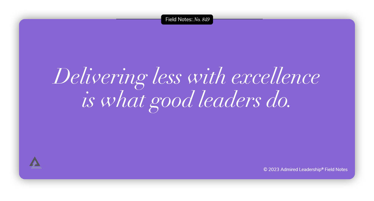 Do Less With Excellence