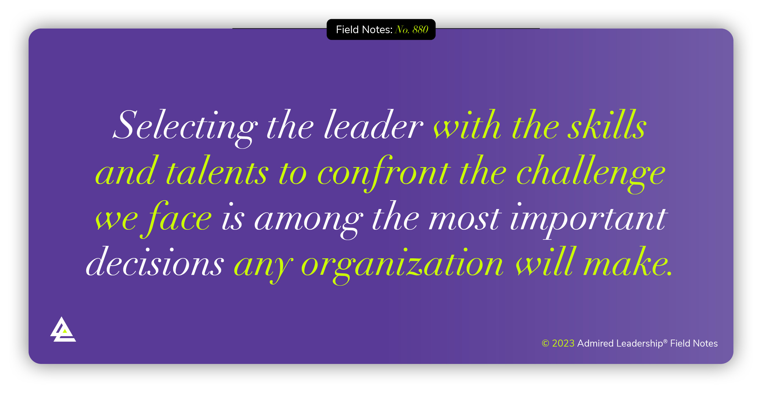 The Right Leader for the Challenge