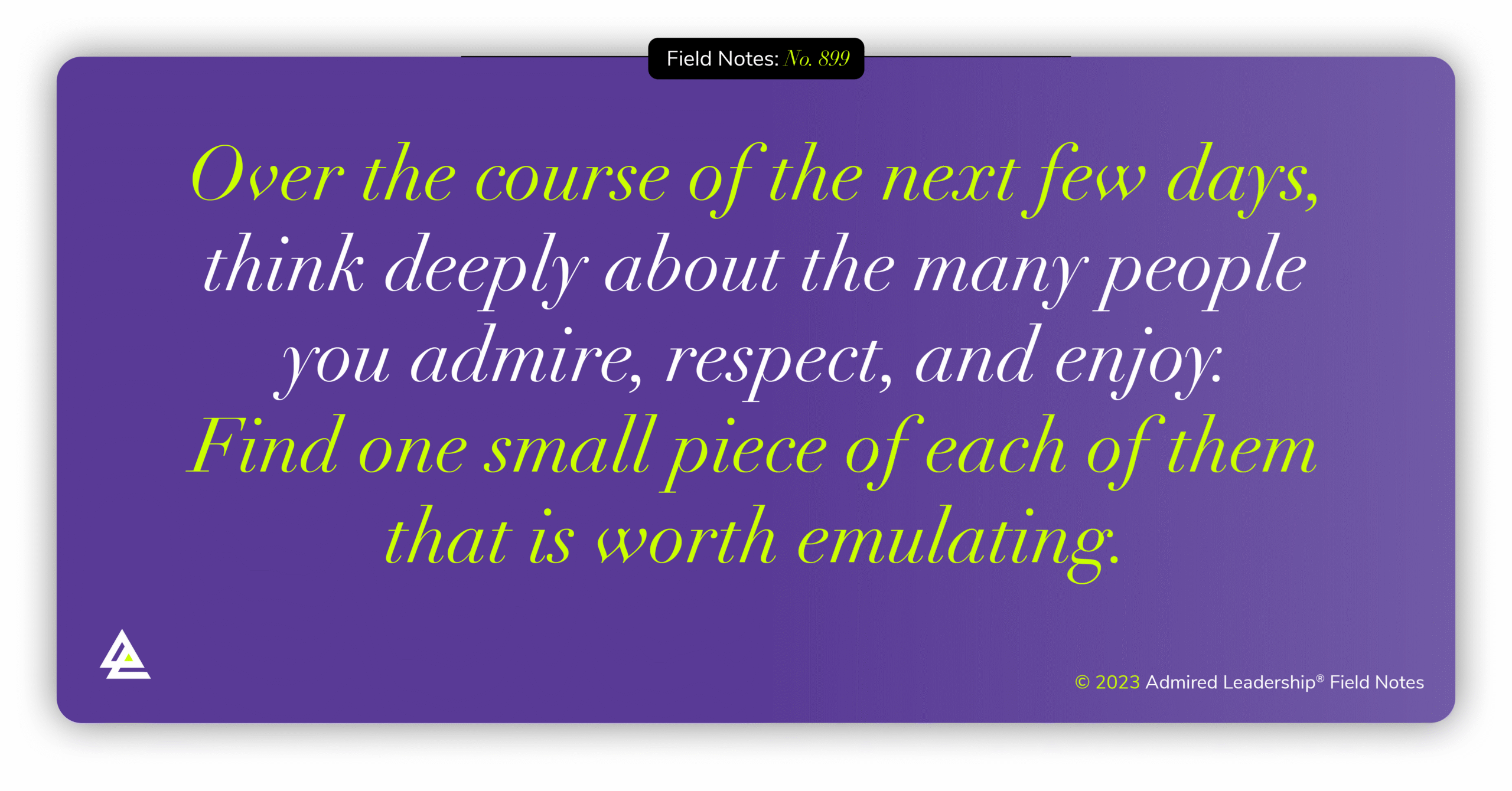 Gather a Piece of Everyone You Admire