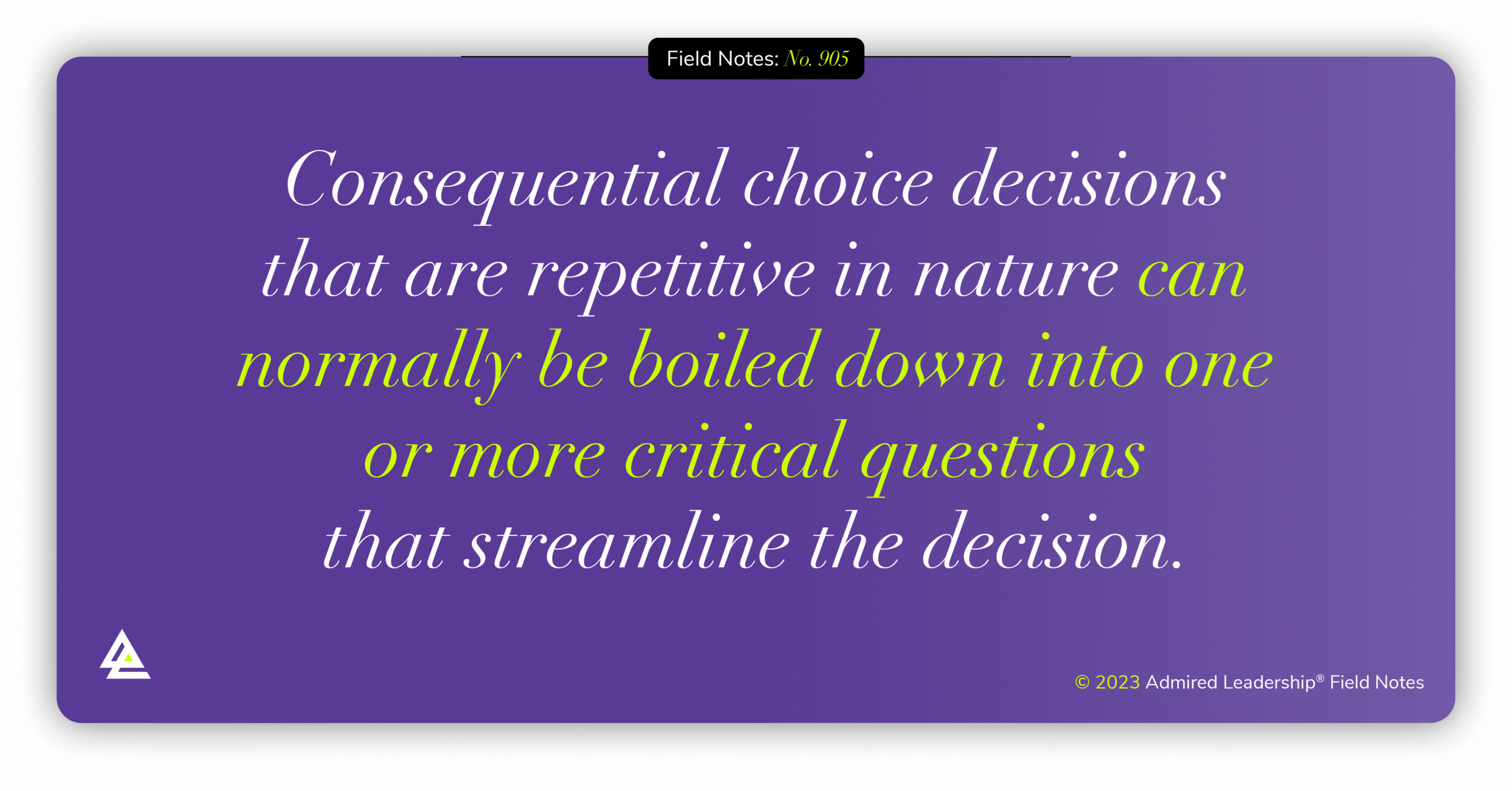 When it Comes to a Critical Choice, Ask an Equally Critical Question