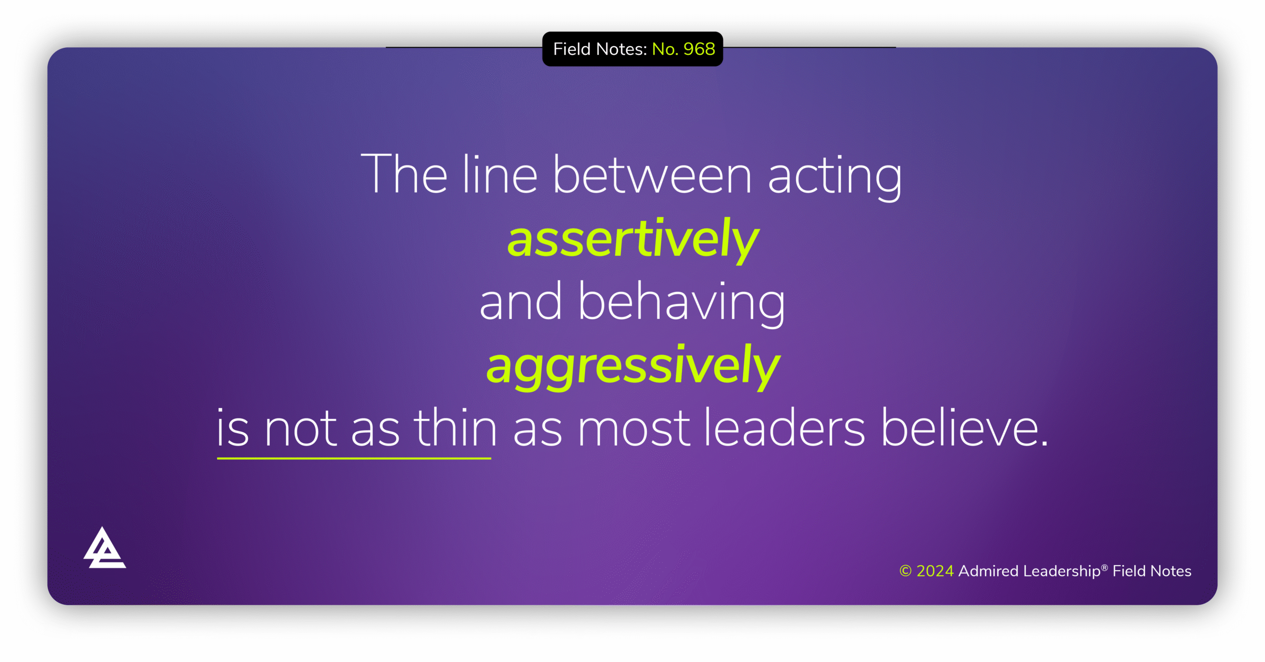 Do Good Leaders Ever Act Aggressively?