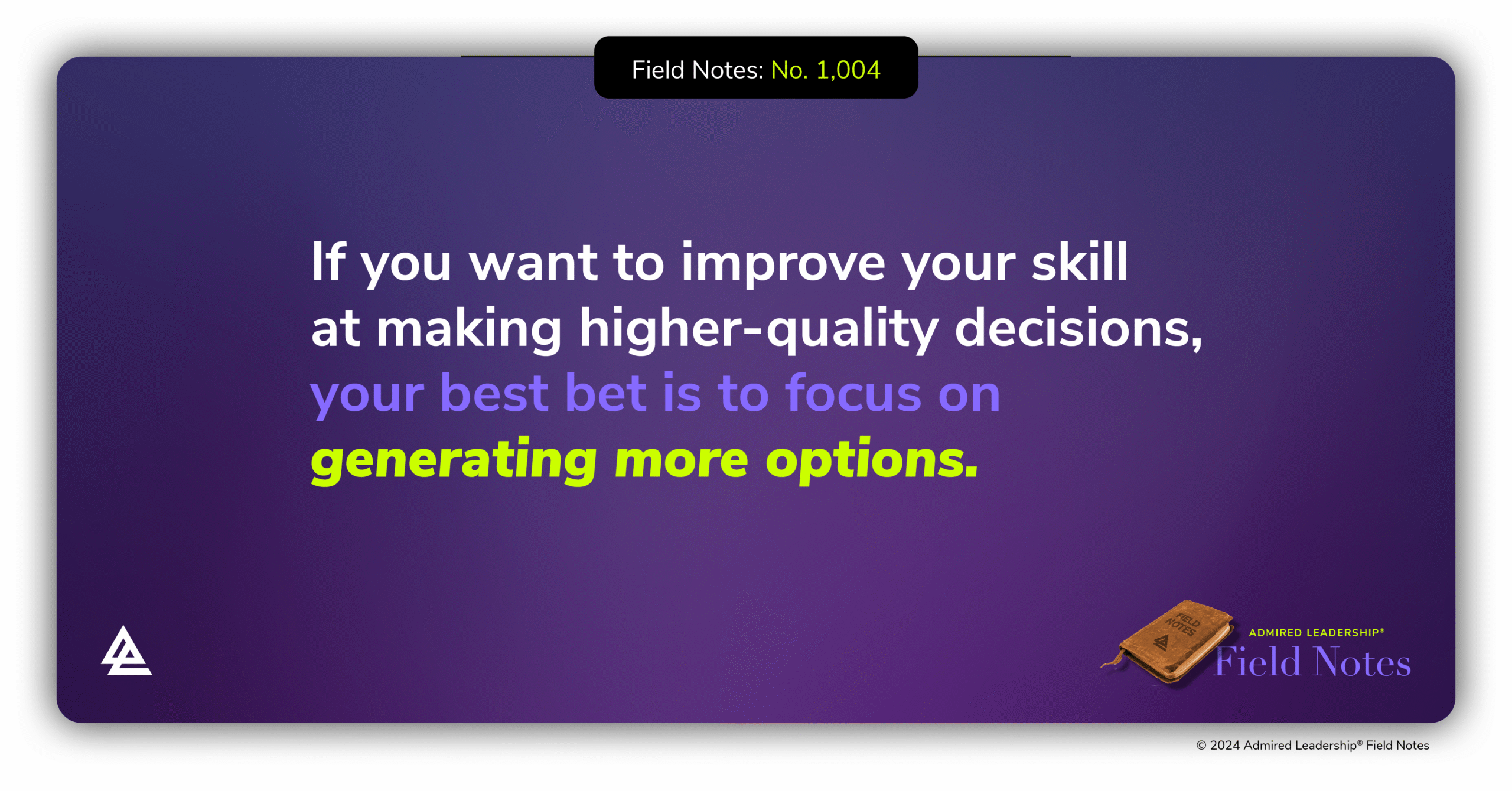 Expand the Set of Options to Produce Higher-Quality Decisions