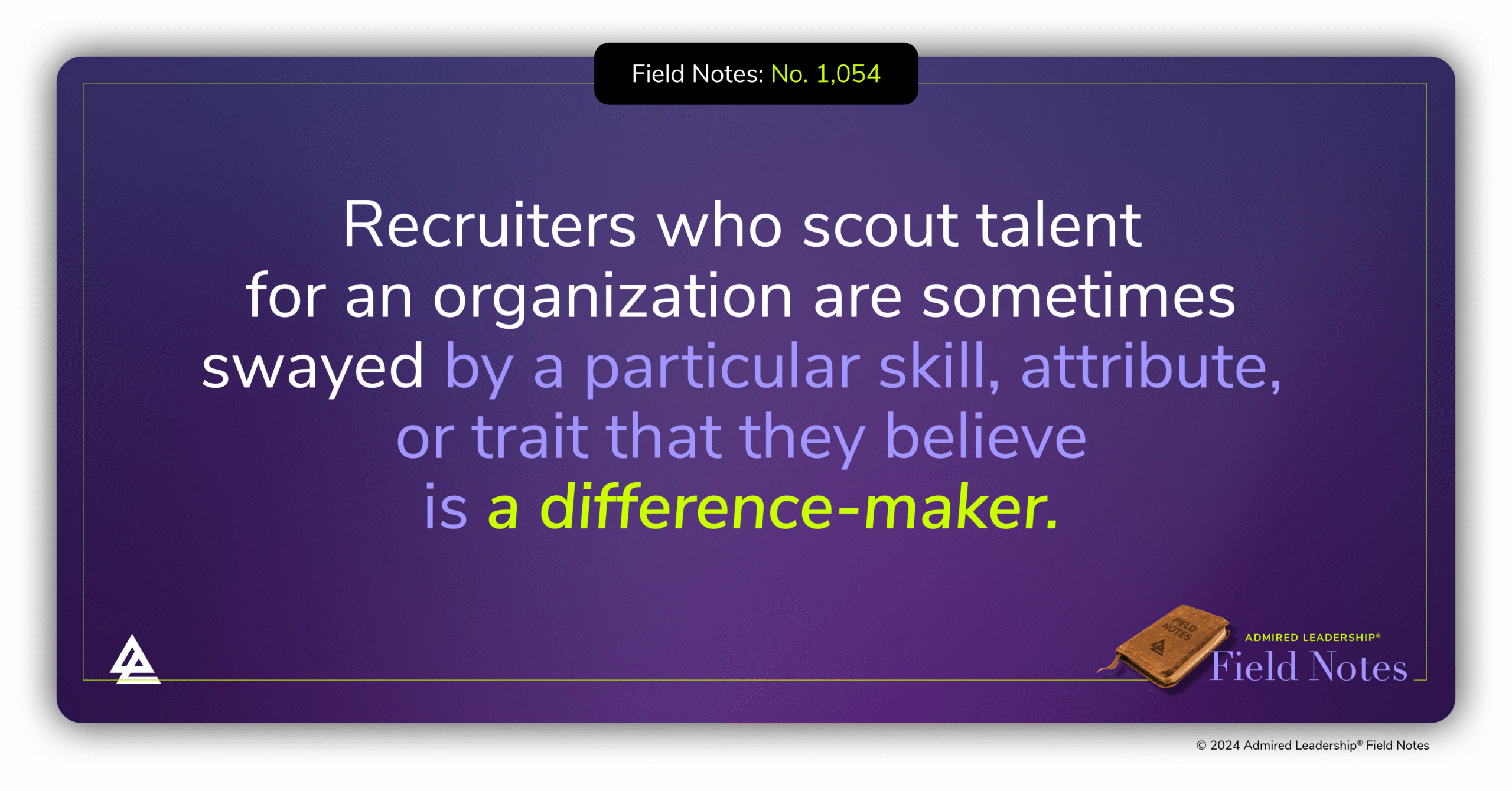 When Judging Talent, Recruiters Must Weigh All of the Data