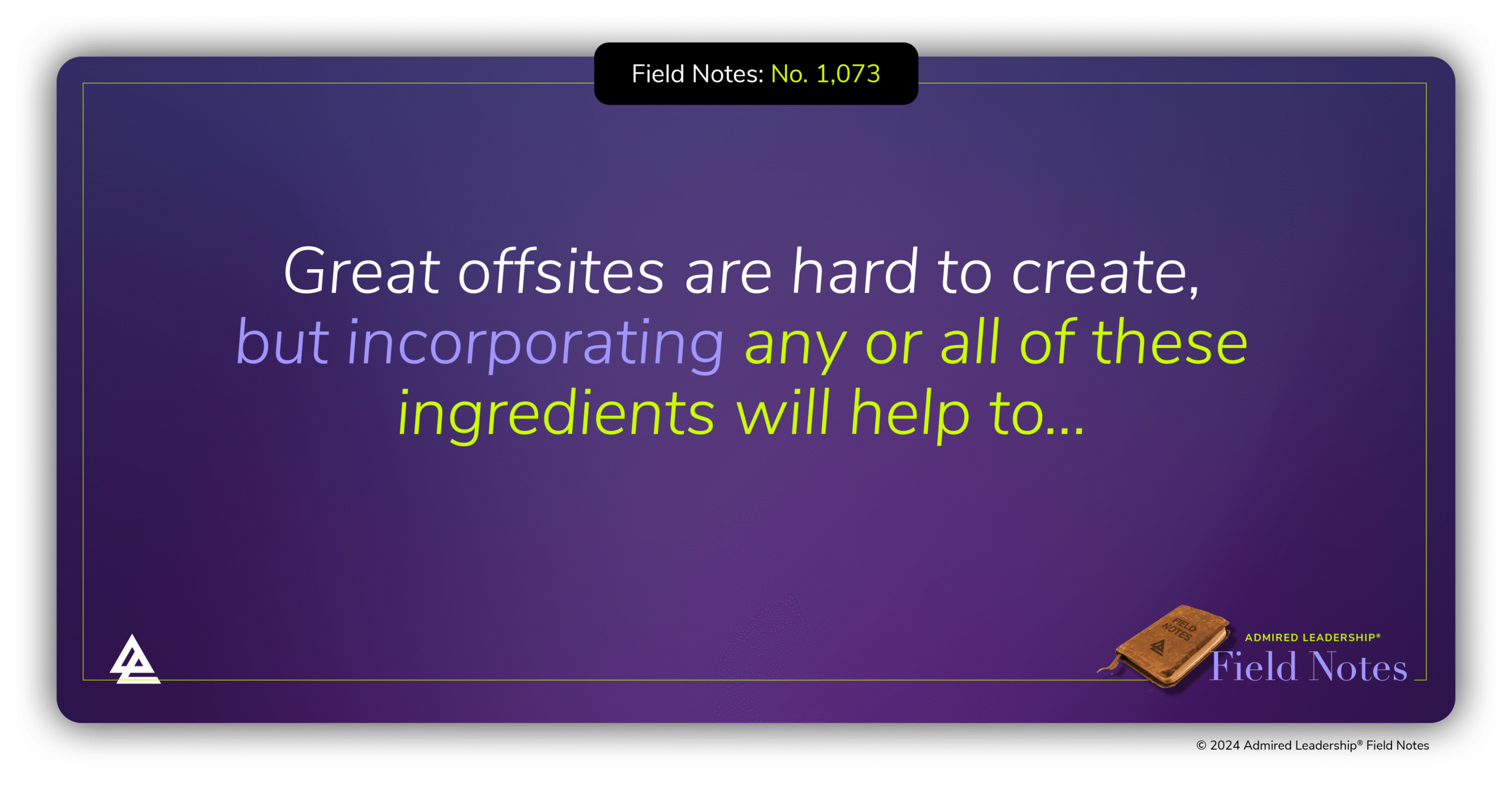 The Essential Ingredients of a Highly Engaging Team Offsite