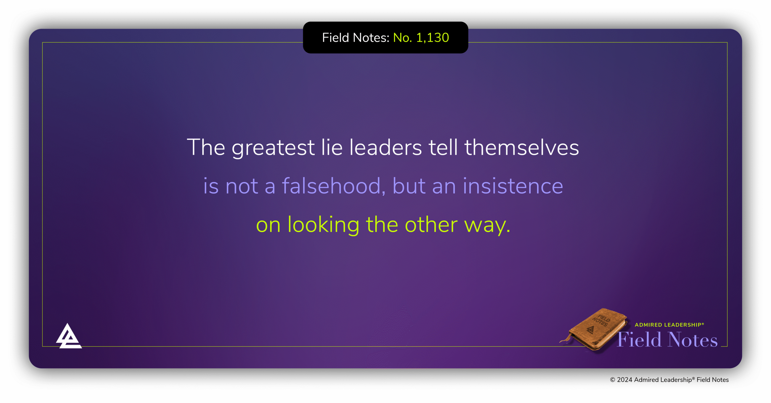 The Dangers of a Leader in Denial