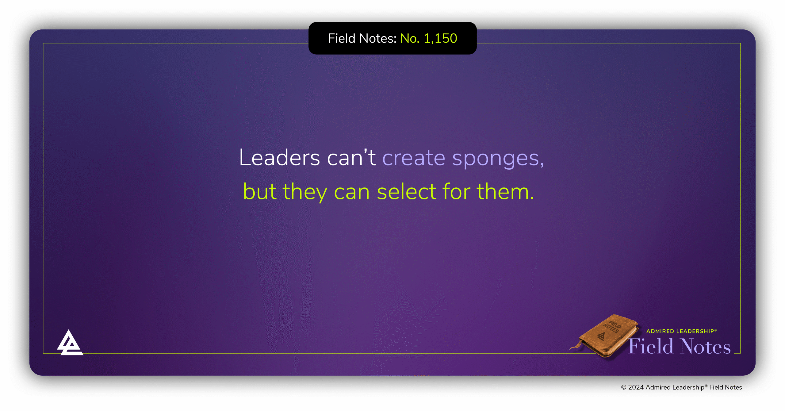 The Best Team Members Are Sponges
