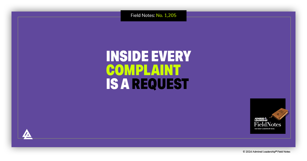 Inside Every Complaint Is a Request