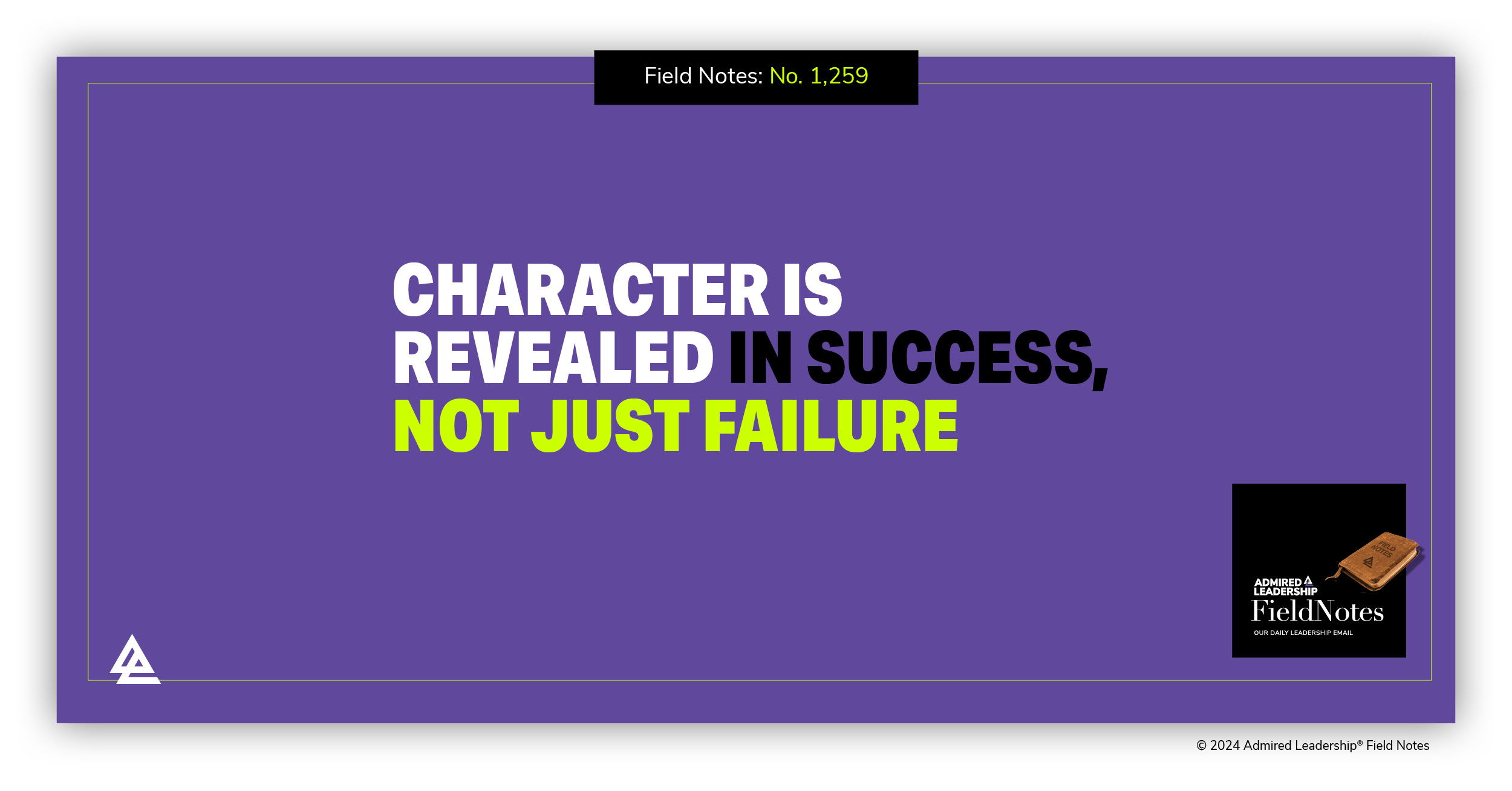 Character Is Revealed in Success, Not Just Failure