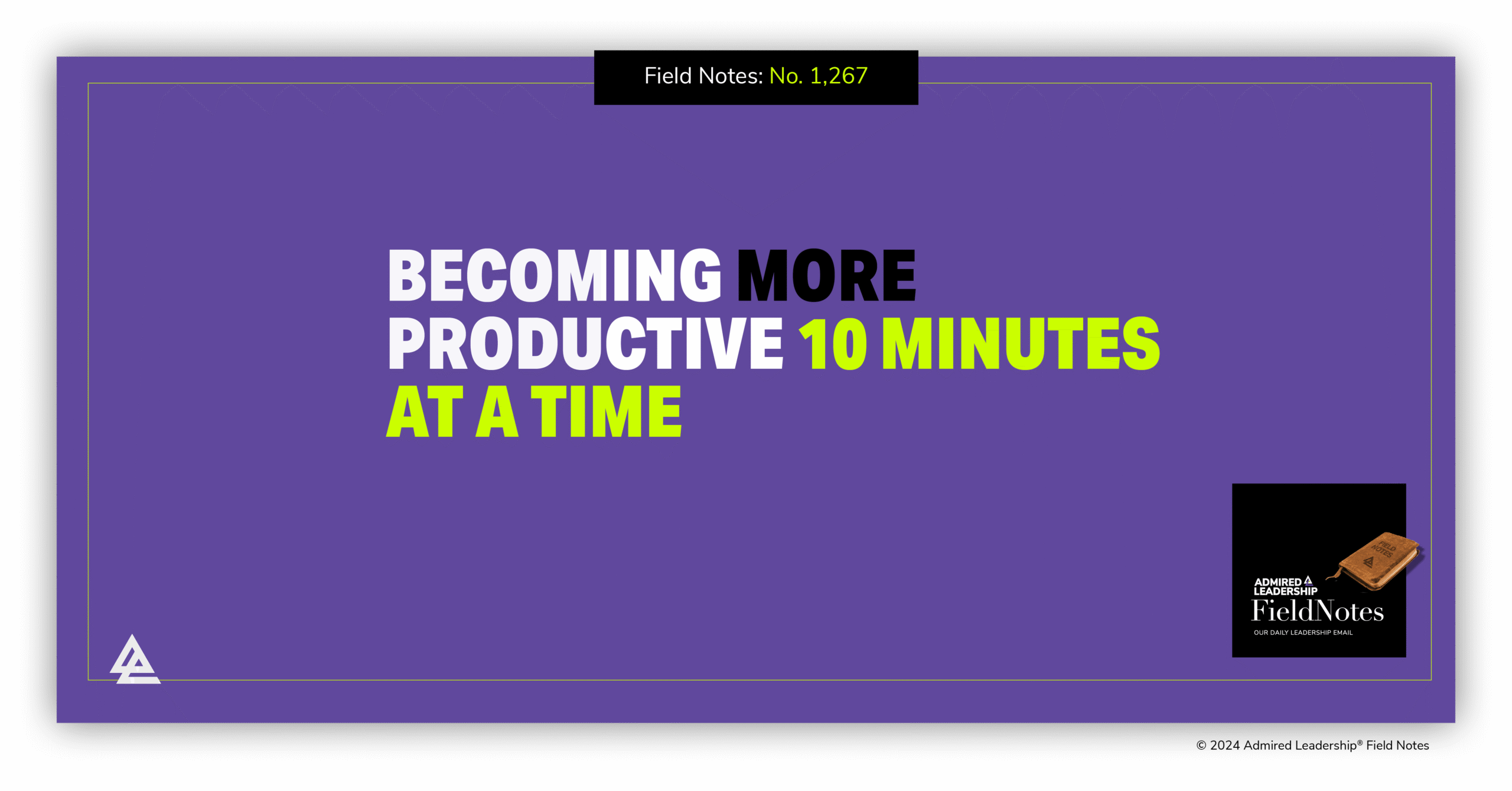 Becoming More Productive 10 Minutes at a Time