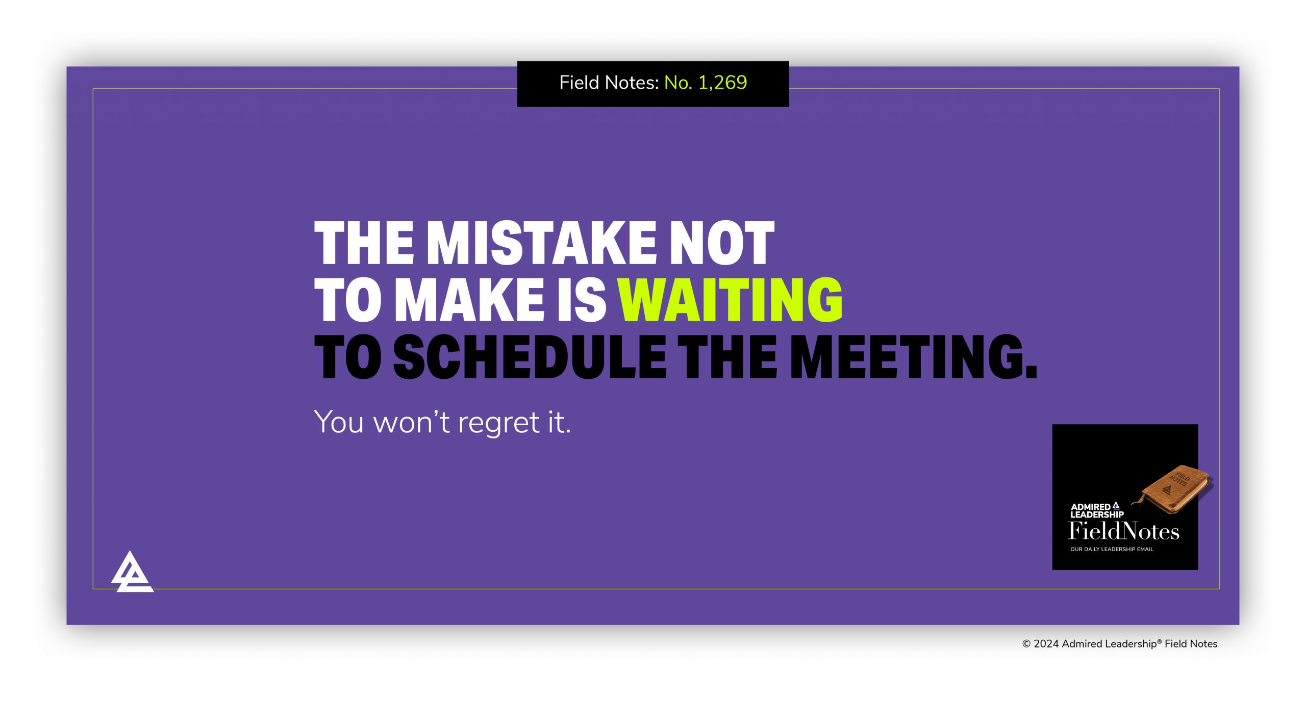 Schedule the Meeting Before Completing the Work