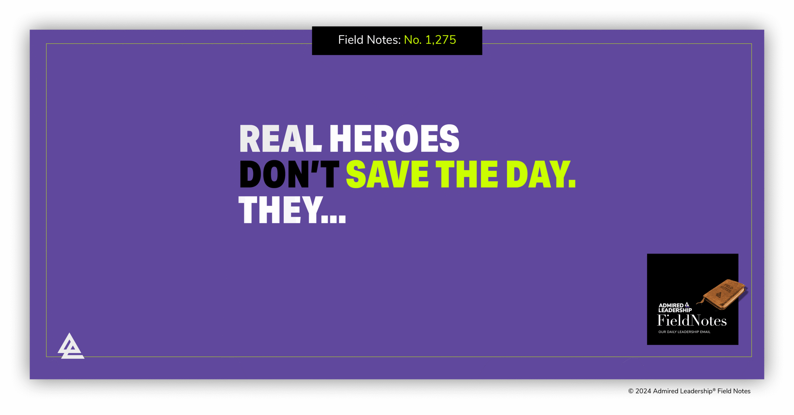 Hero Leaders Believe Every Issue Needs Them