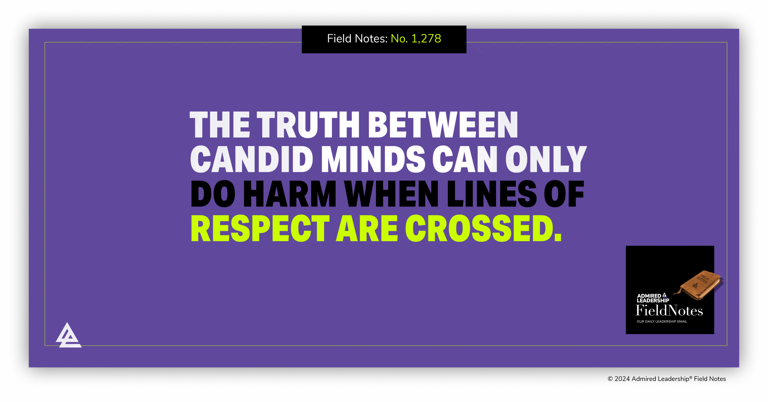 Nothing About Candidness Requires Disrespectful or Inflammatory Language