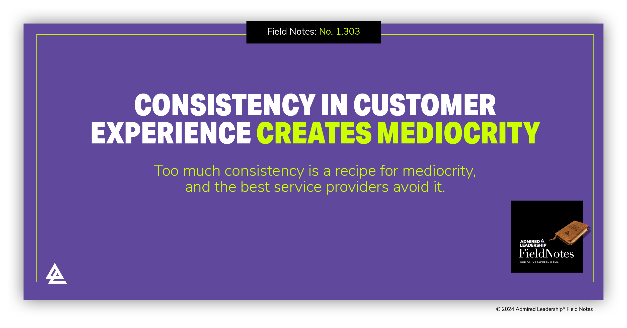Consistency in the Customer Experience Creates Mediocrity