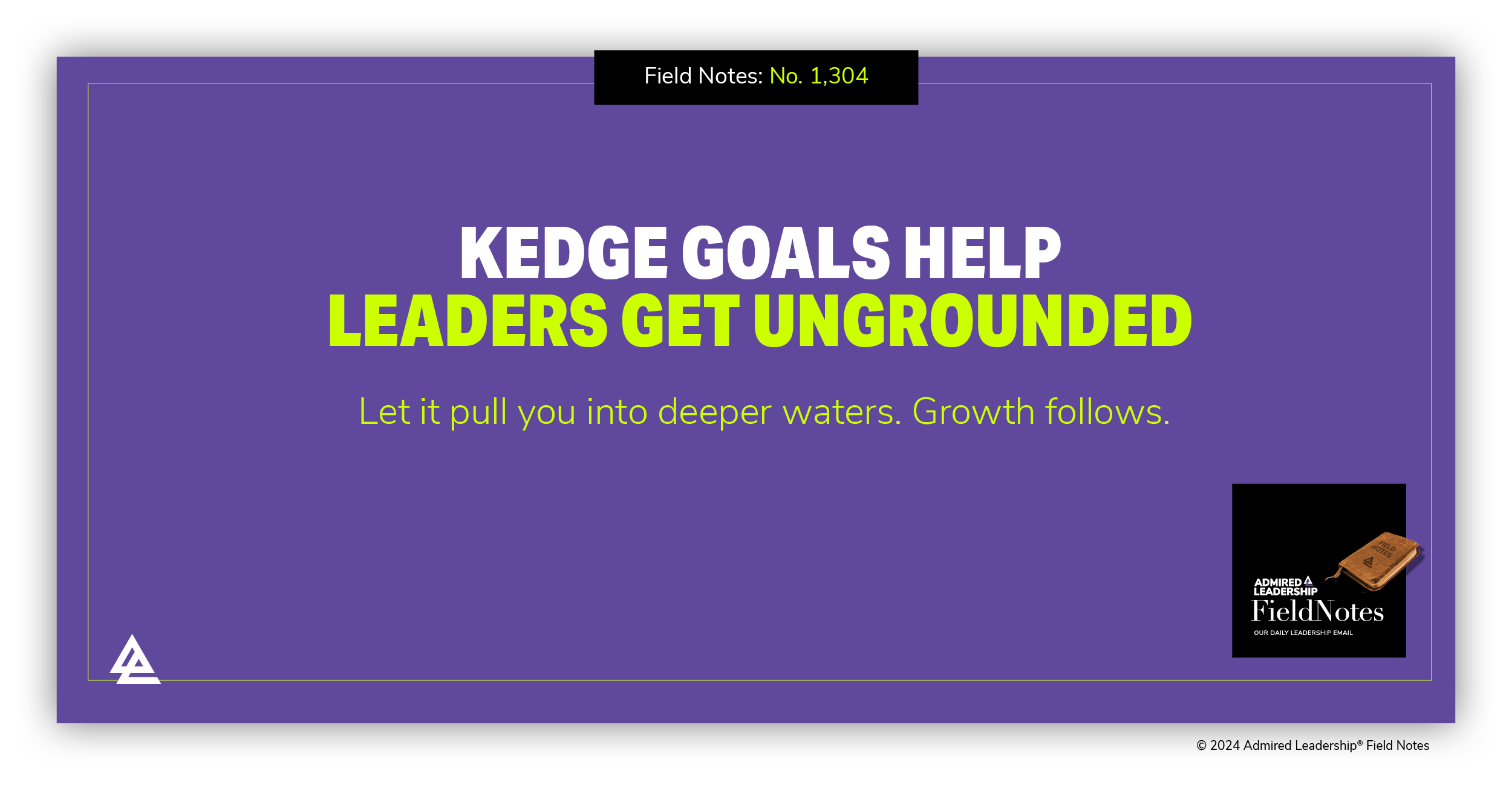 Kedge Goals Help Leaders Get Ungrounded