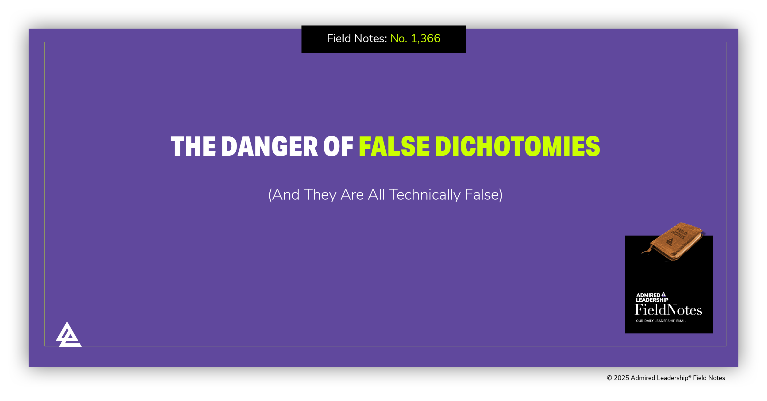 The Danger of False Dichotomies (And They Are All Technically False)