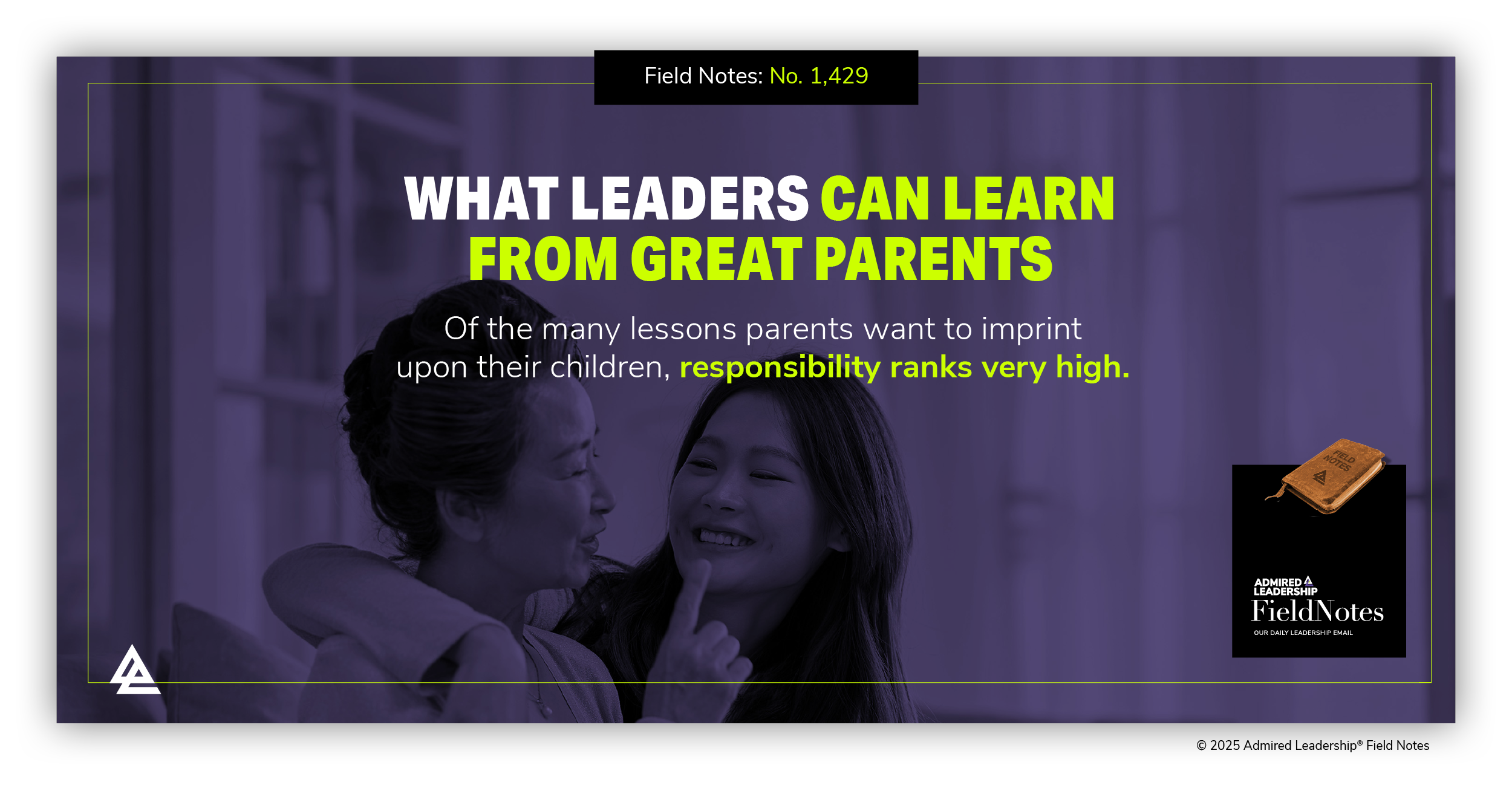What Leaders Can Learn From Great Parents