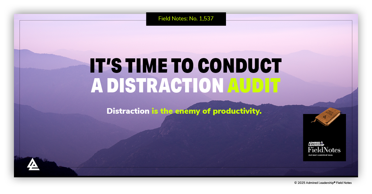 It’s Time to Conduct a Distraction Audit