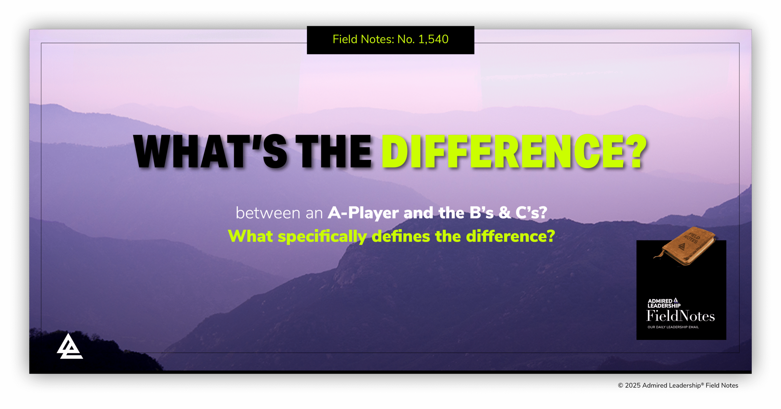 What’s the Difference Between an A-Player and the B’s & C’s?