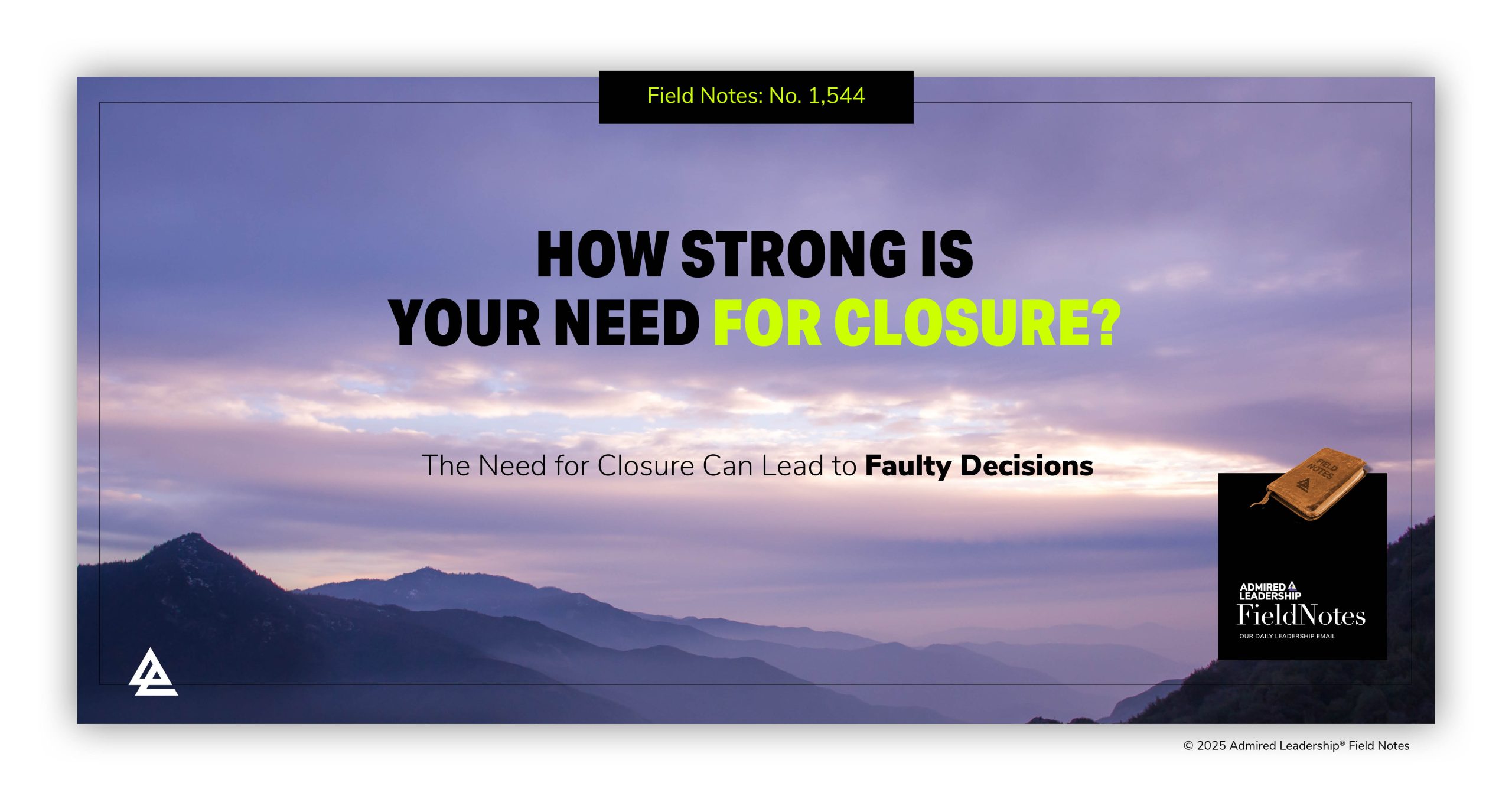 The Need for Closure Can Lead to Faulty Decisions