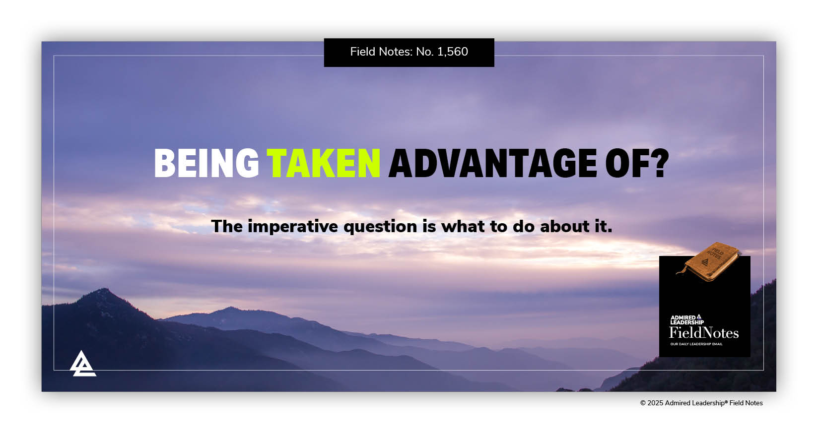 Realizing That You Have Been Taken Advantage Of 