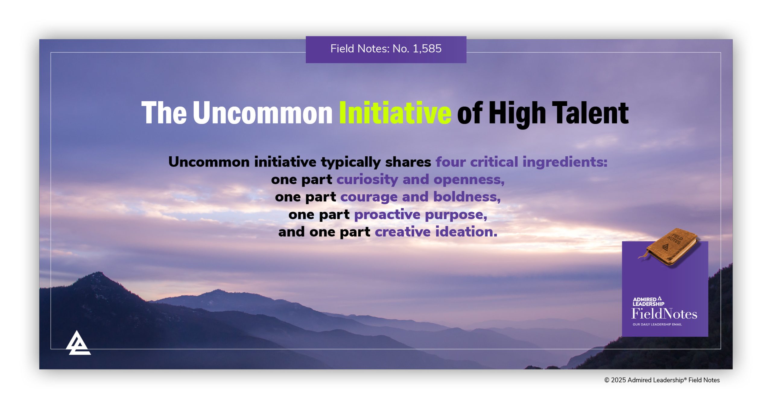 The Uncommon Initiative of High Talent