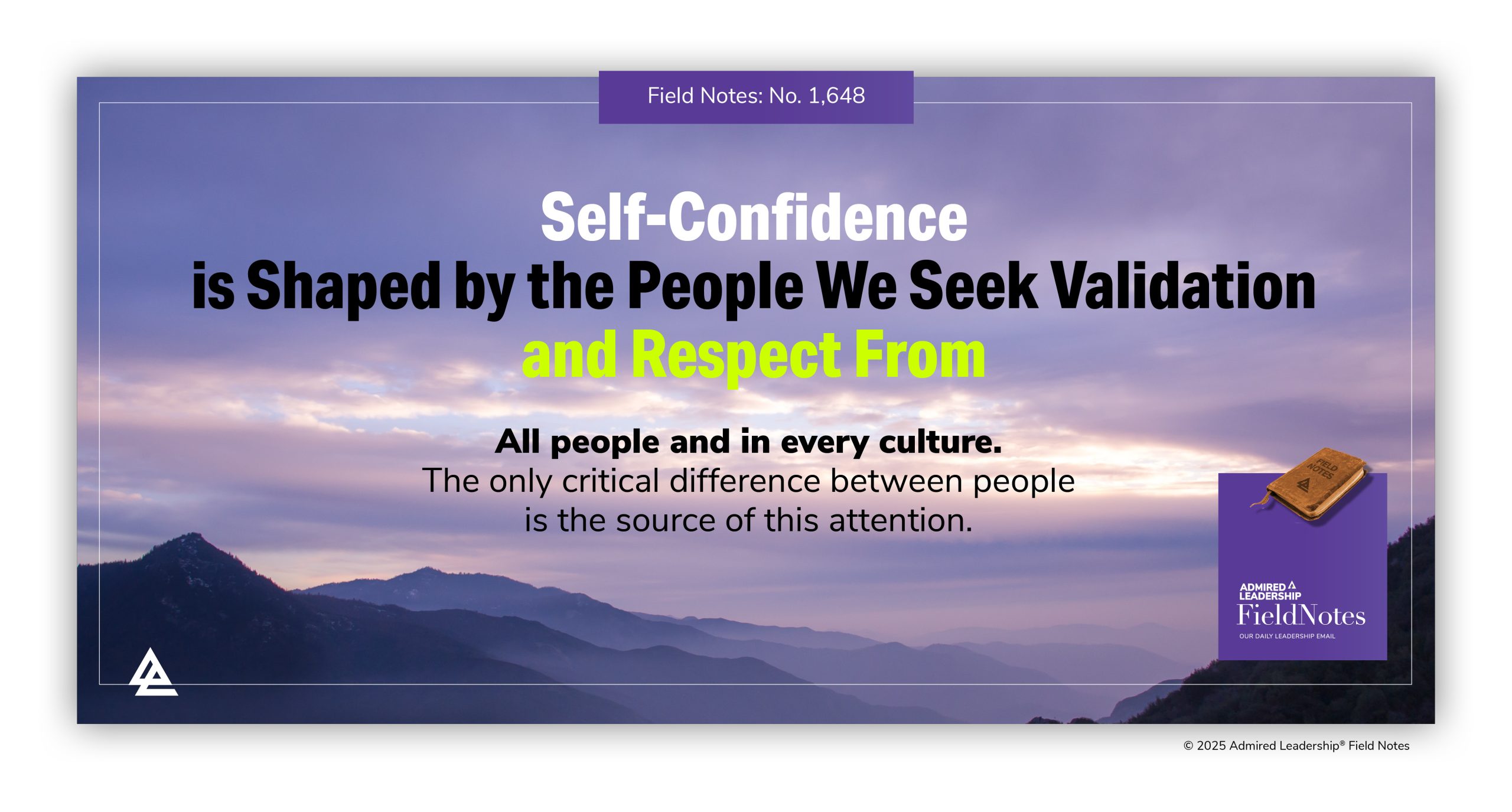 Self-Confidence Is Shaped by the People Whose Validation and Respect We Seek