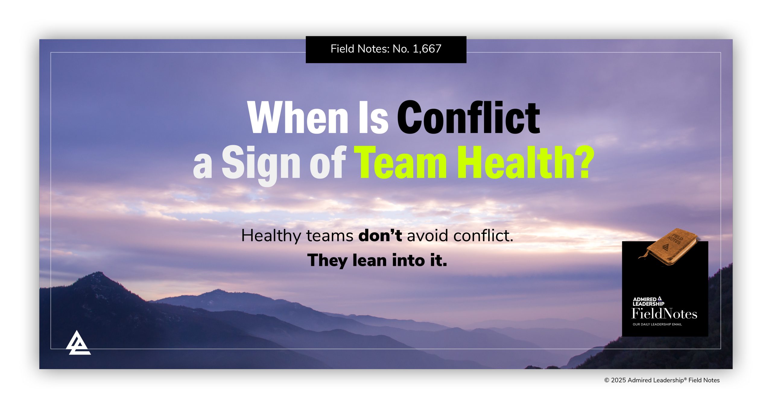 When is Conflict a Sign of Team Health?