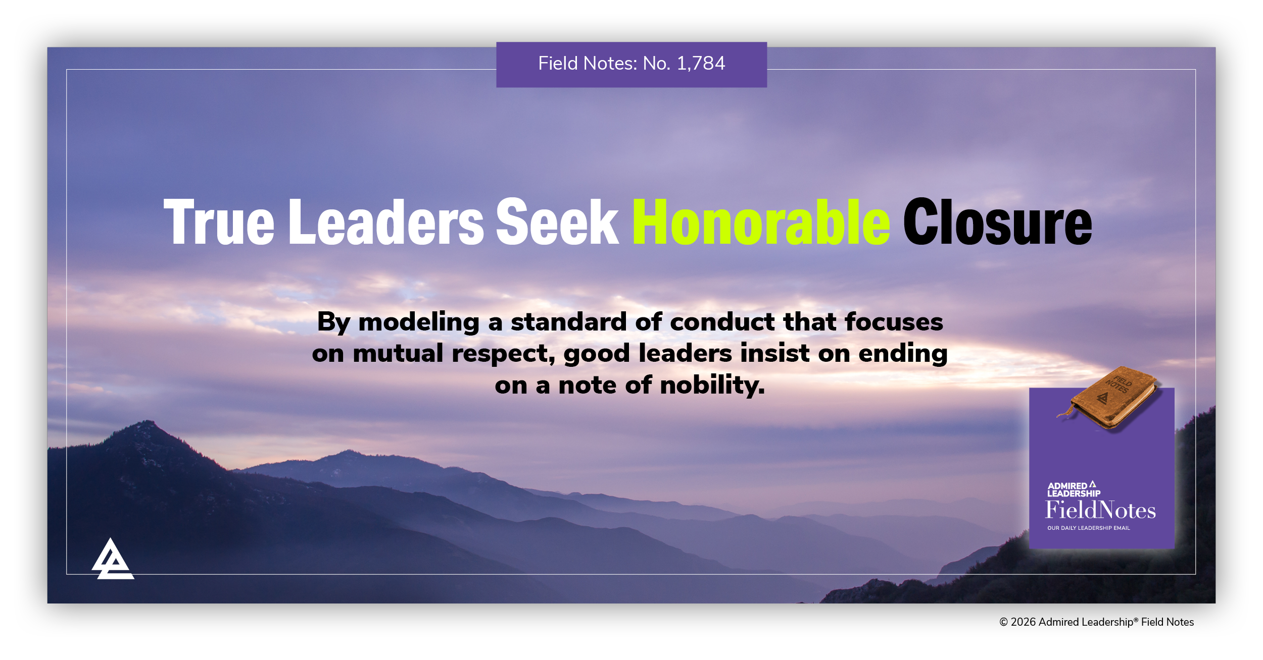 True Leaders Seek Honorable Closure