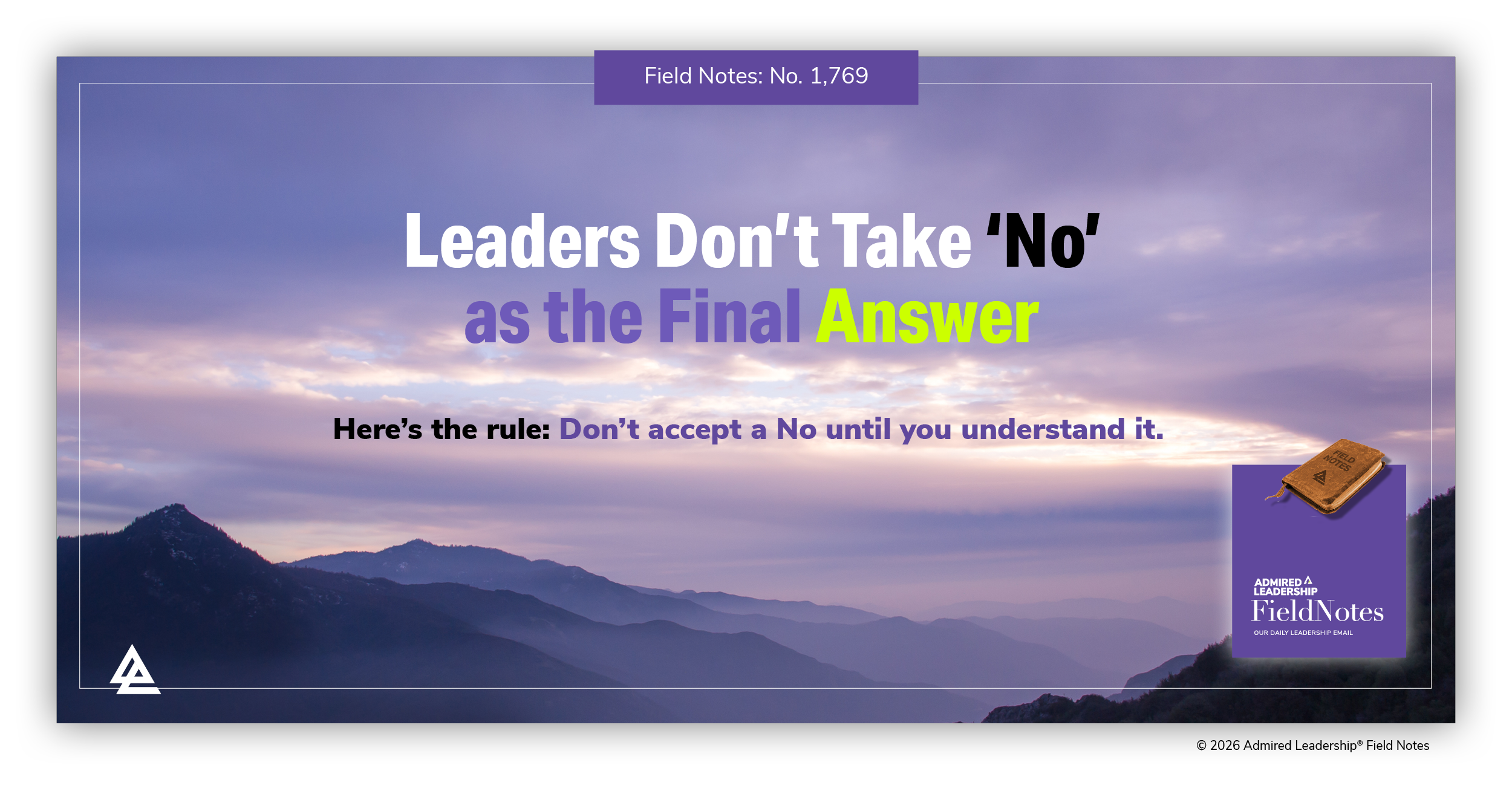 Leaders Don’t Take ‘No’ as the Final Answer