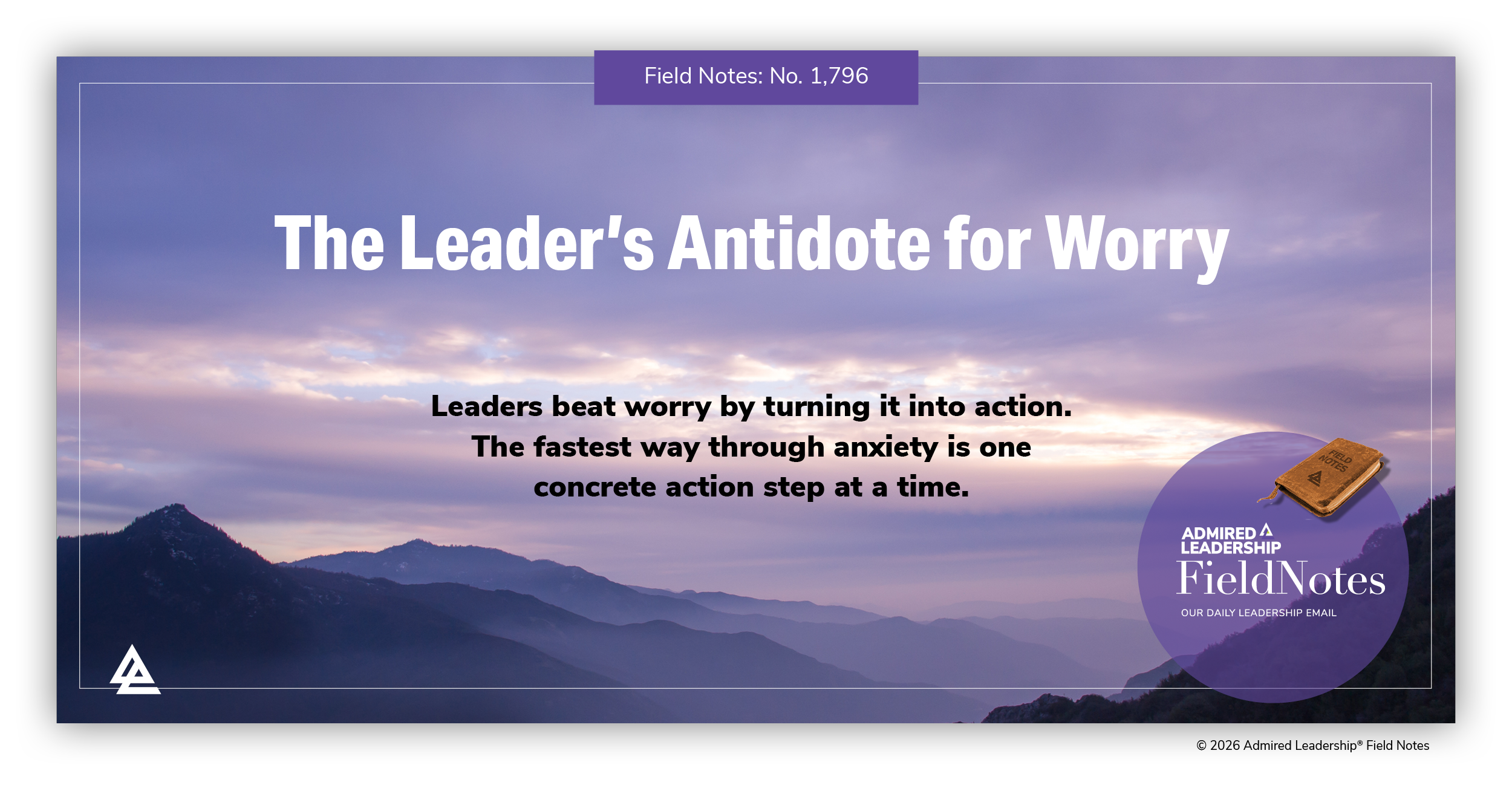 The Leader’s Antidote for Worry
