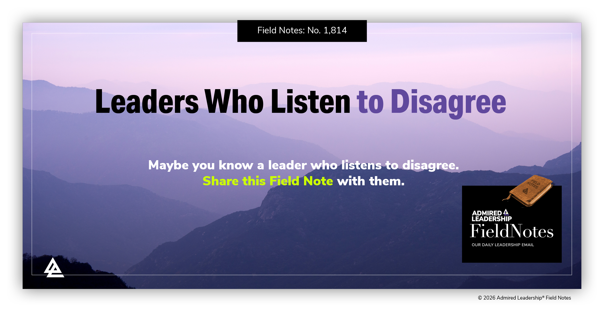 Leaders Who Listen to Disagree